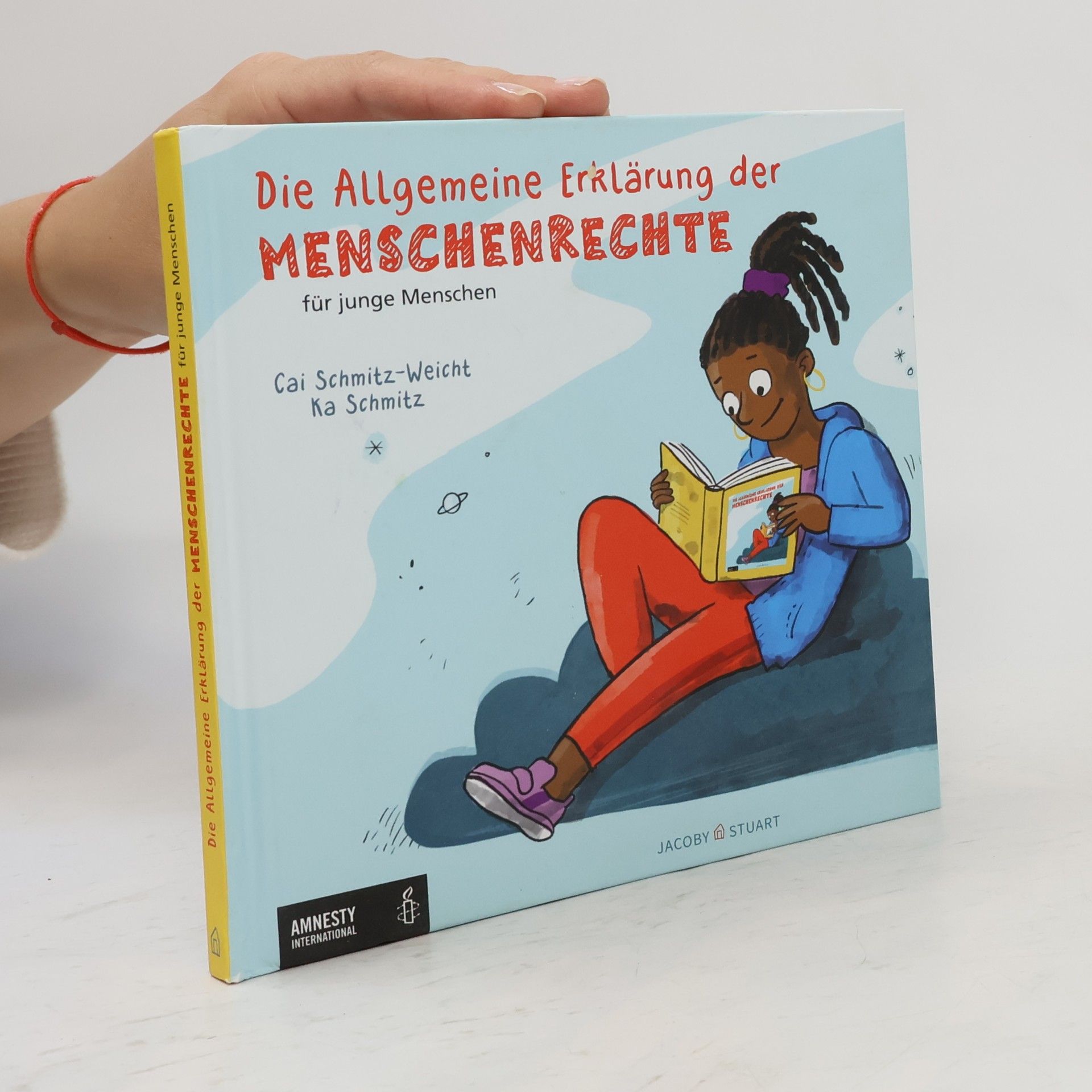 Cai Schmitz-Weicht Die Allgemeine Erklärung der Menschenrechte für junge Menschen