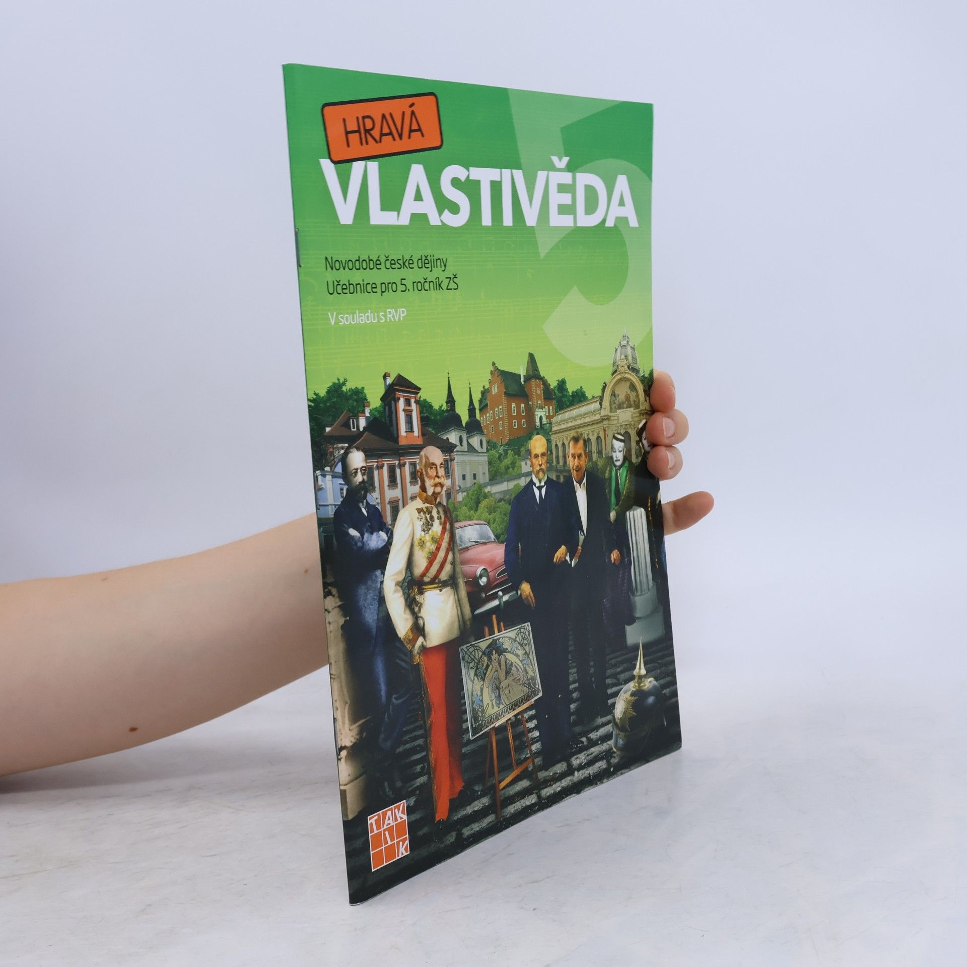 Kolektiv autorů Hravá vlastivěda 5. Novodobé české dějiny. Učebnice pro 5. ročník ZŠ