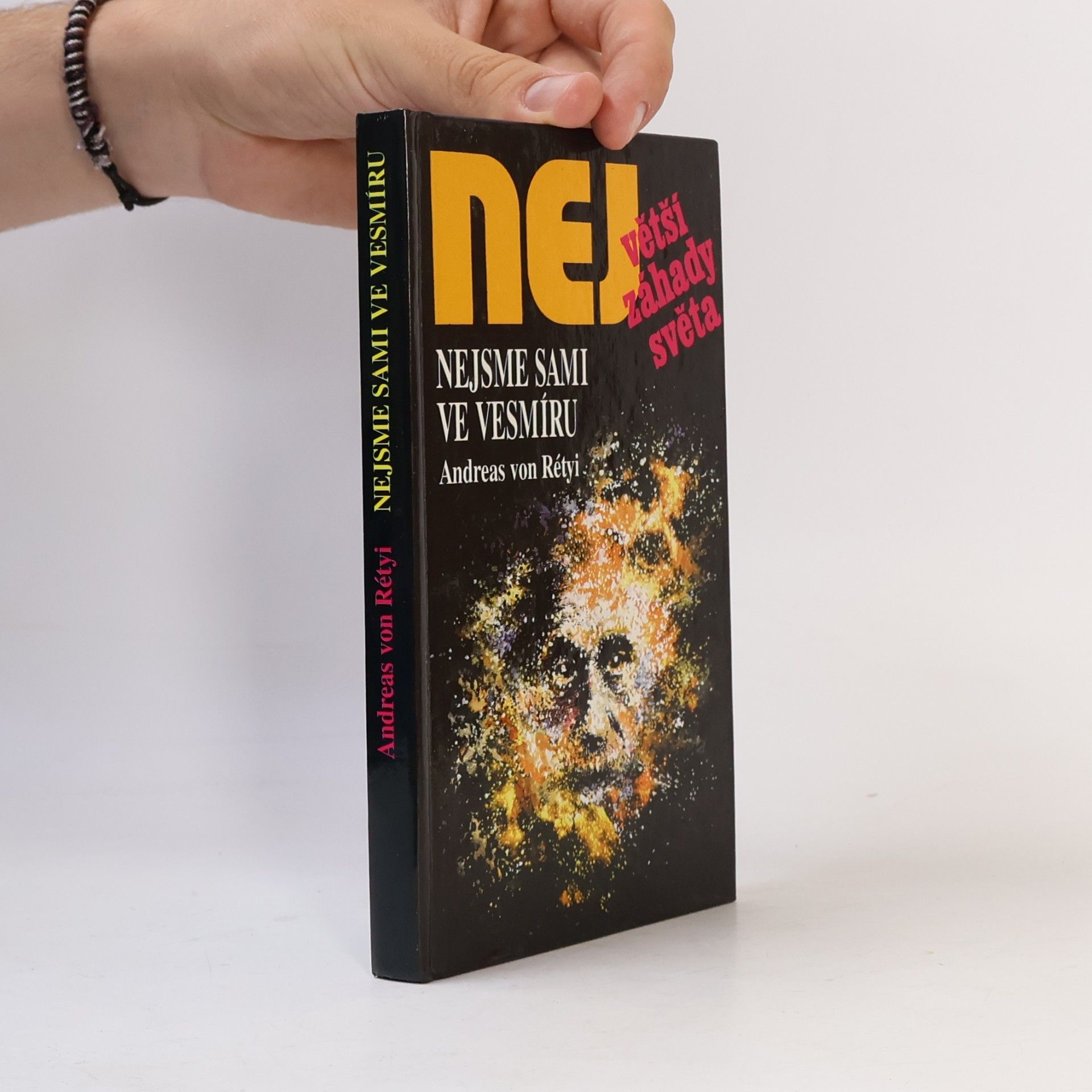 Andreas von Rétyi Nejvetší záhady světa. Nejsme sami ve vesmíru