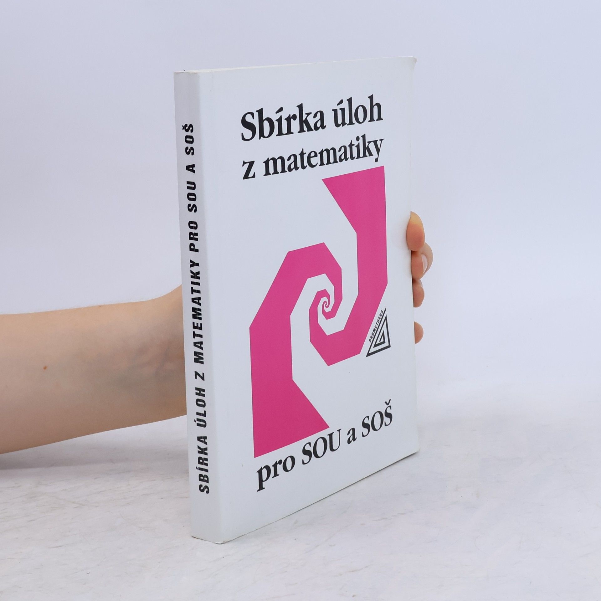 Milada Hudcová Sbírka úloh z matematiky pro SOU a SOŠ