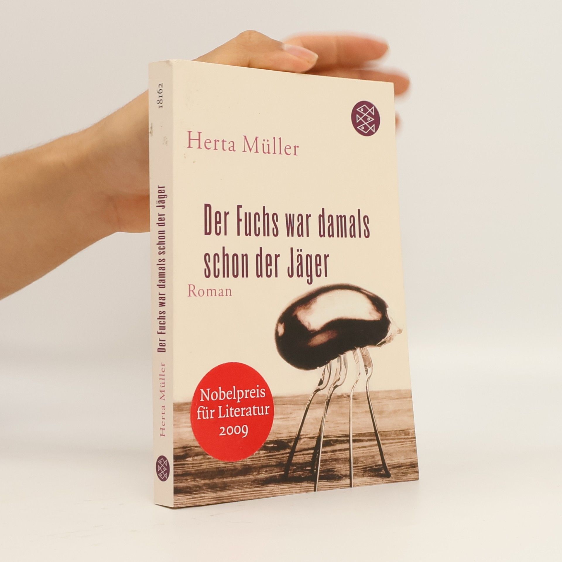Herta Müller Der Fuchs war damals schon der Jäger
