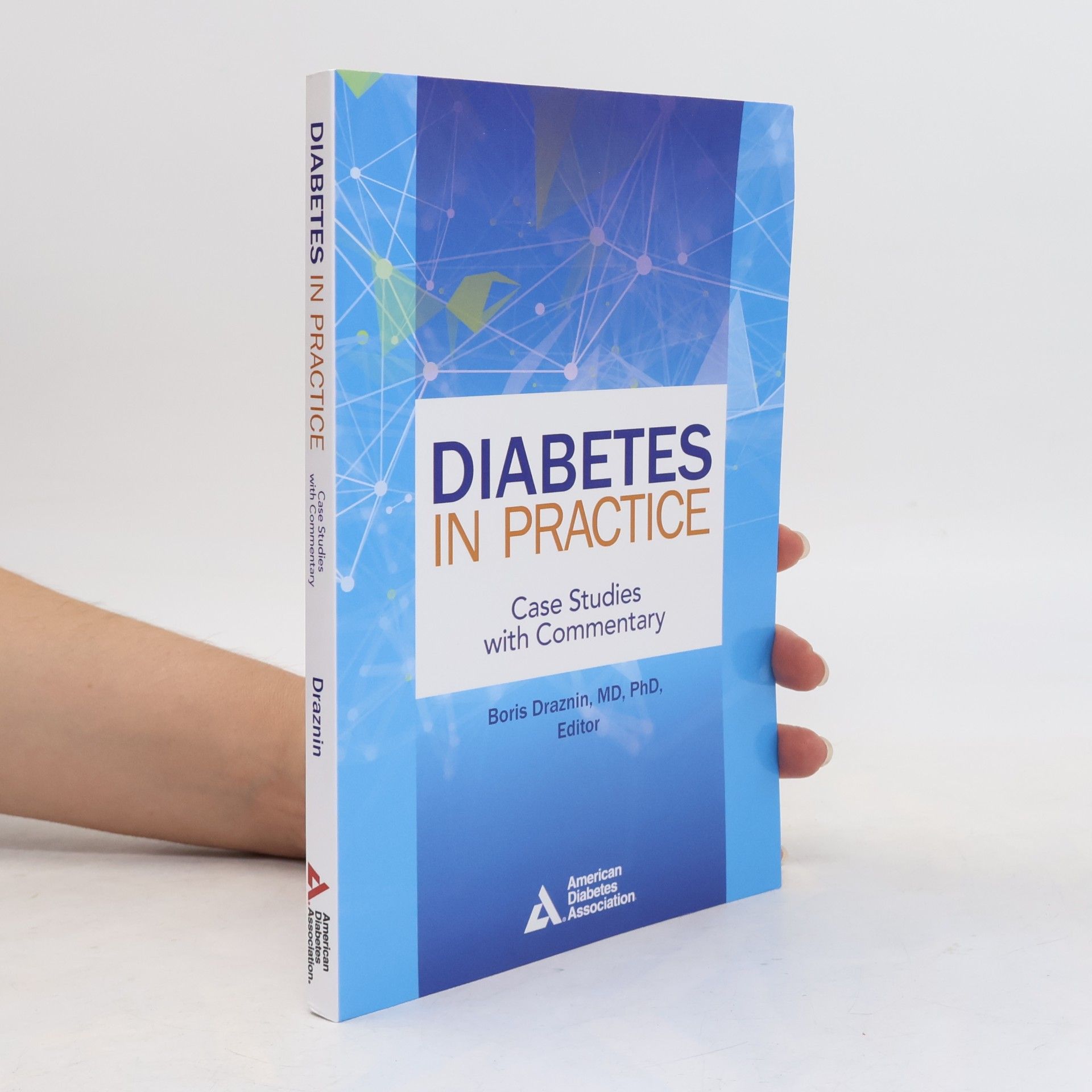 Boris Draznin Diabetes in Practice