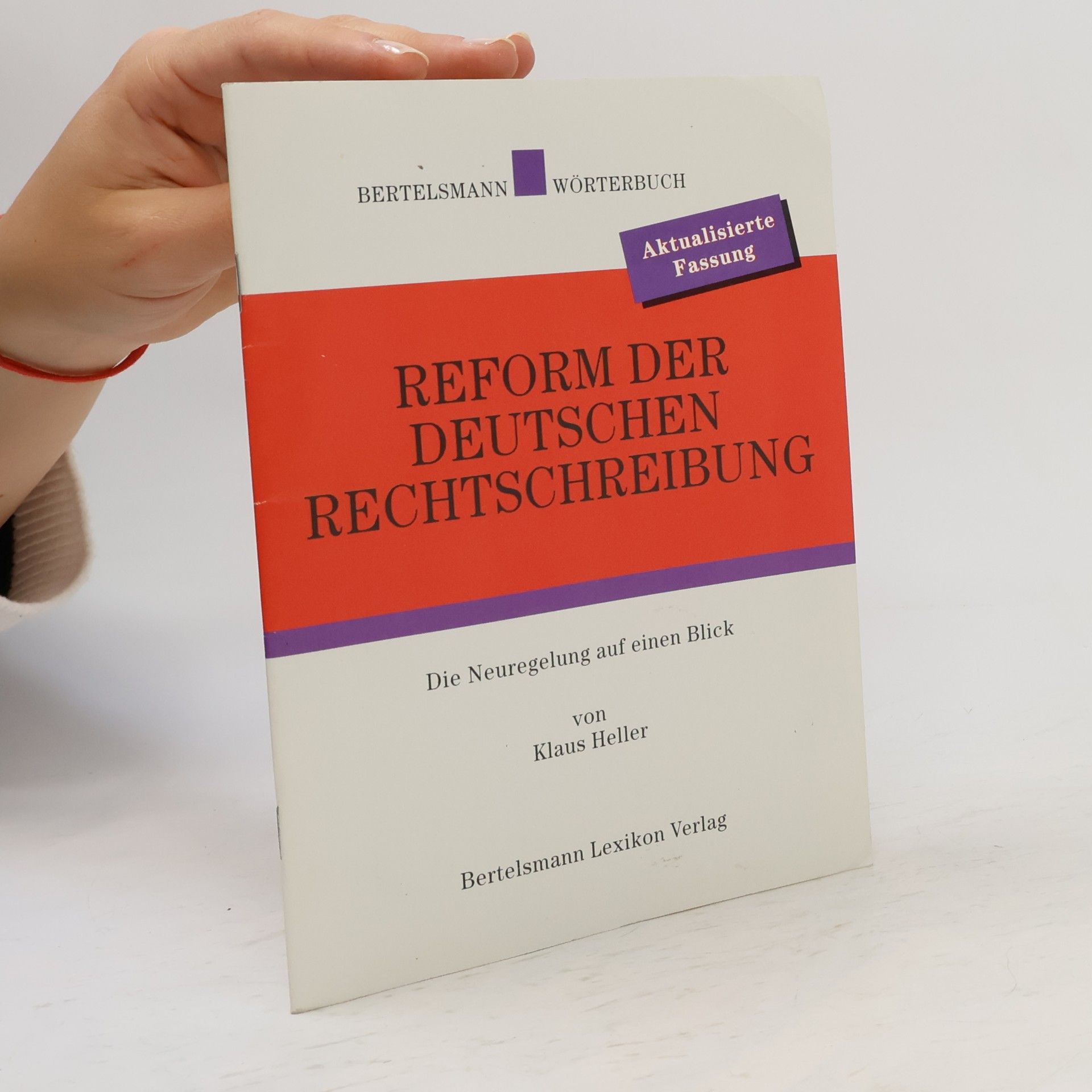 Klaus Heller Reform der deutschen Rechtschreibung