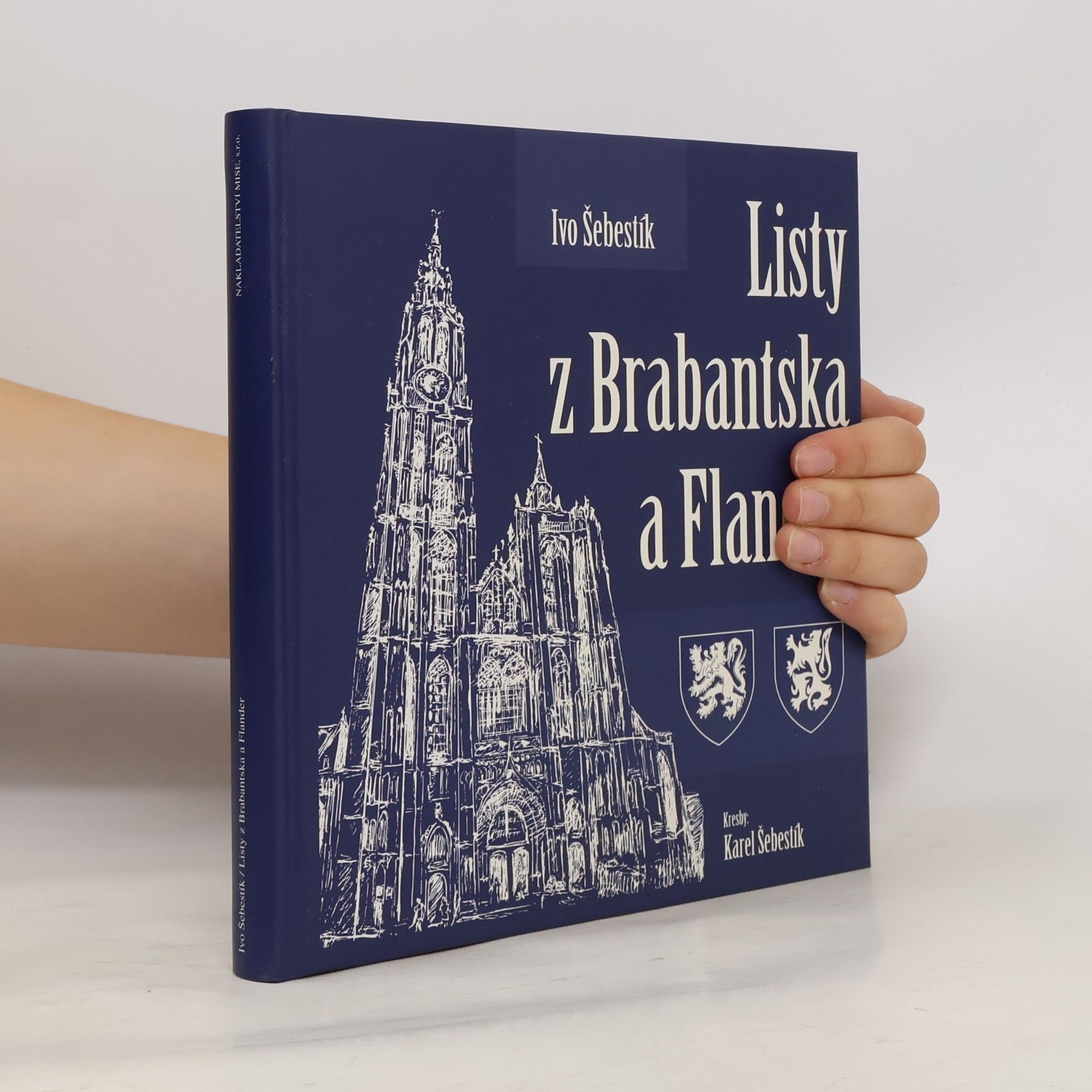 Ivo Šebestík Listy z Brabantska a Flander