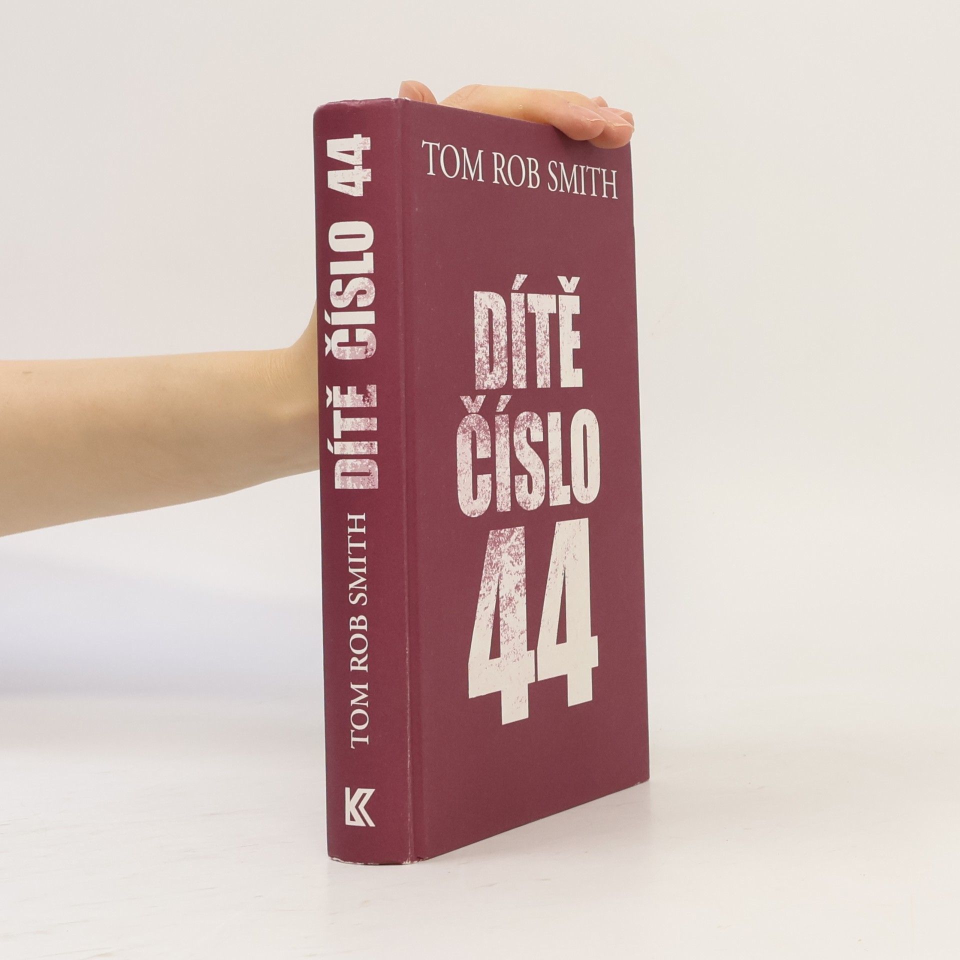 Tom Rob Smith Dítě číslo 44