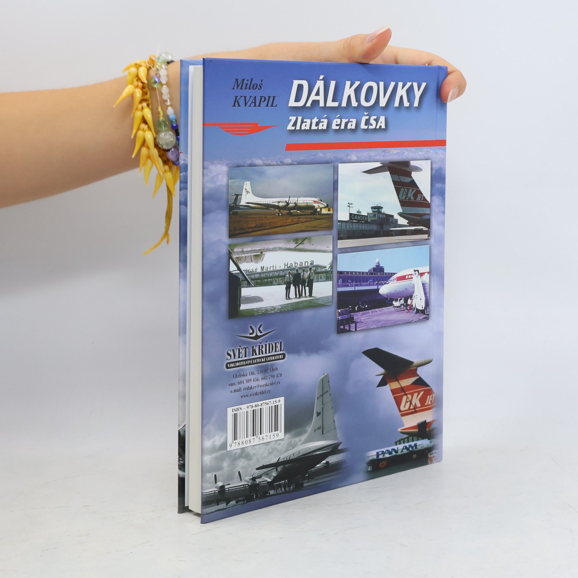 Miloš Kvapil Dálkovky. Zlatá éra ČSA