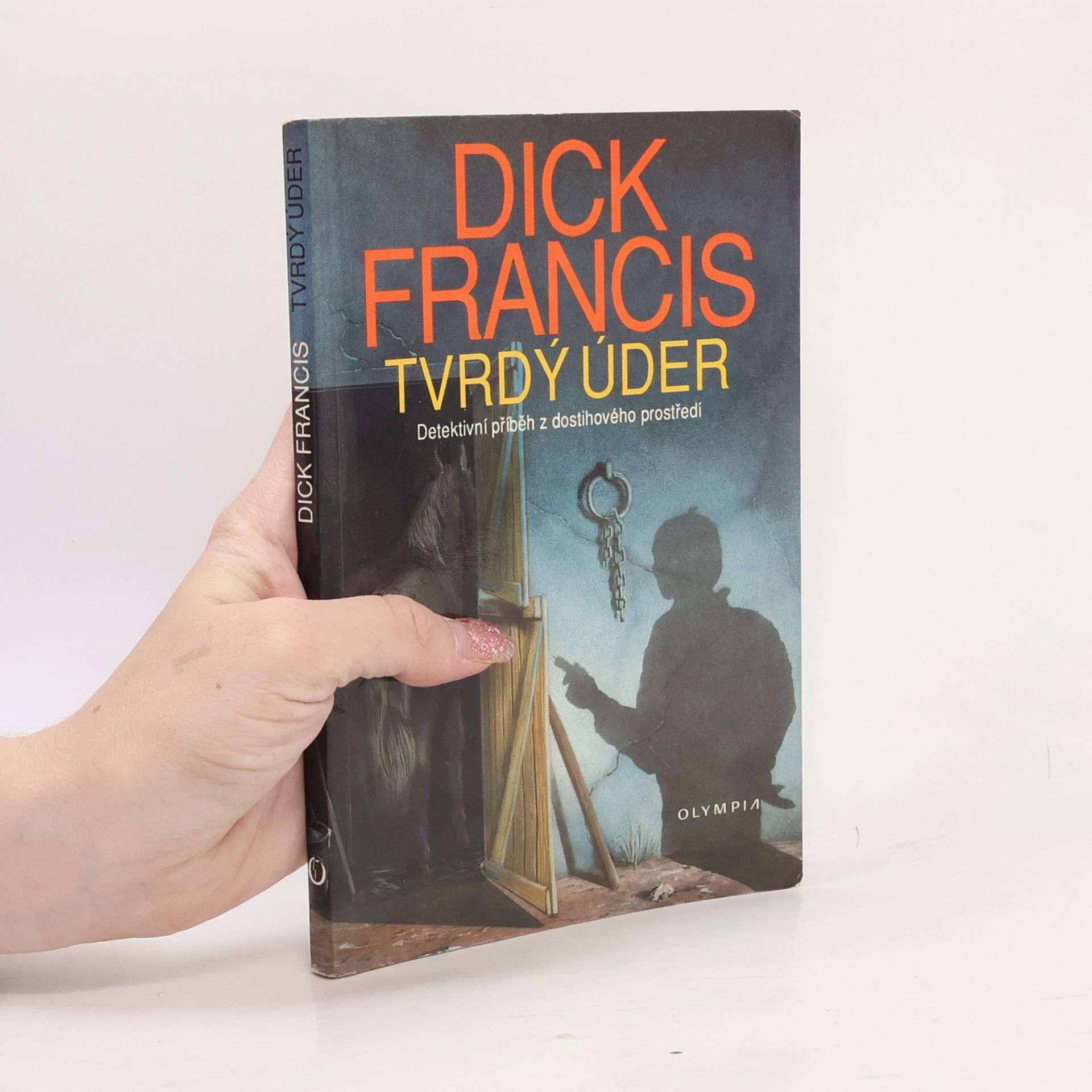 Dick Francis Tvrdý úder