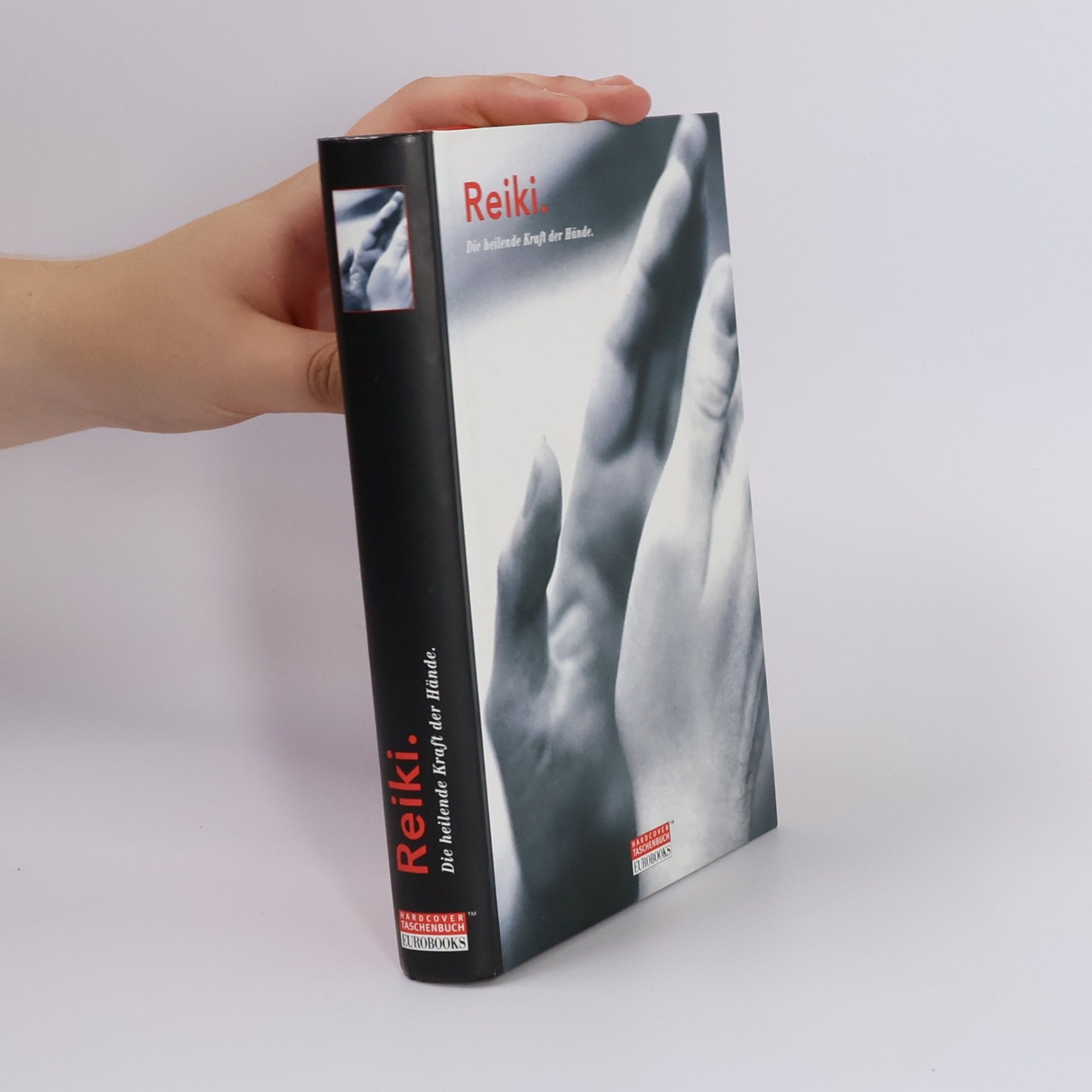 Various authors Reiki. Die heilende Kraft der Hände