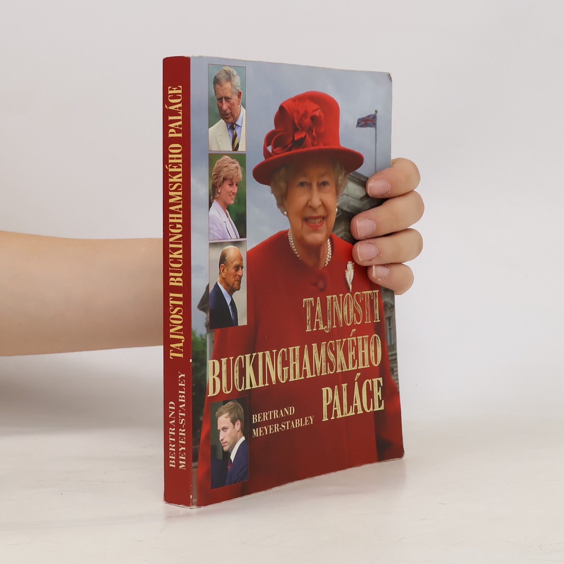 Bertrand Meyer-Stabley Tajnosti Buckinghamského paláce