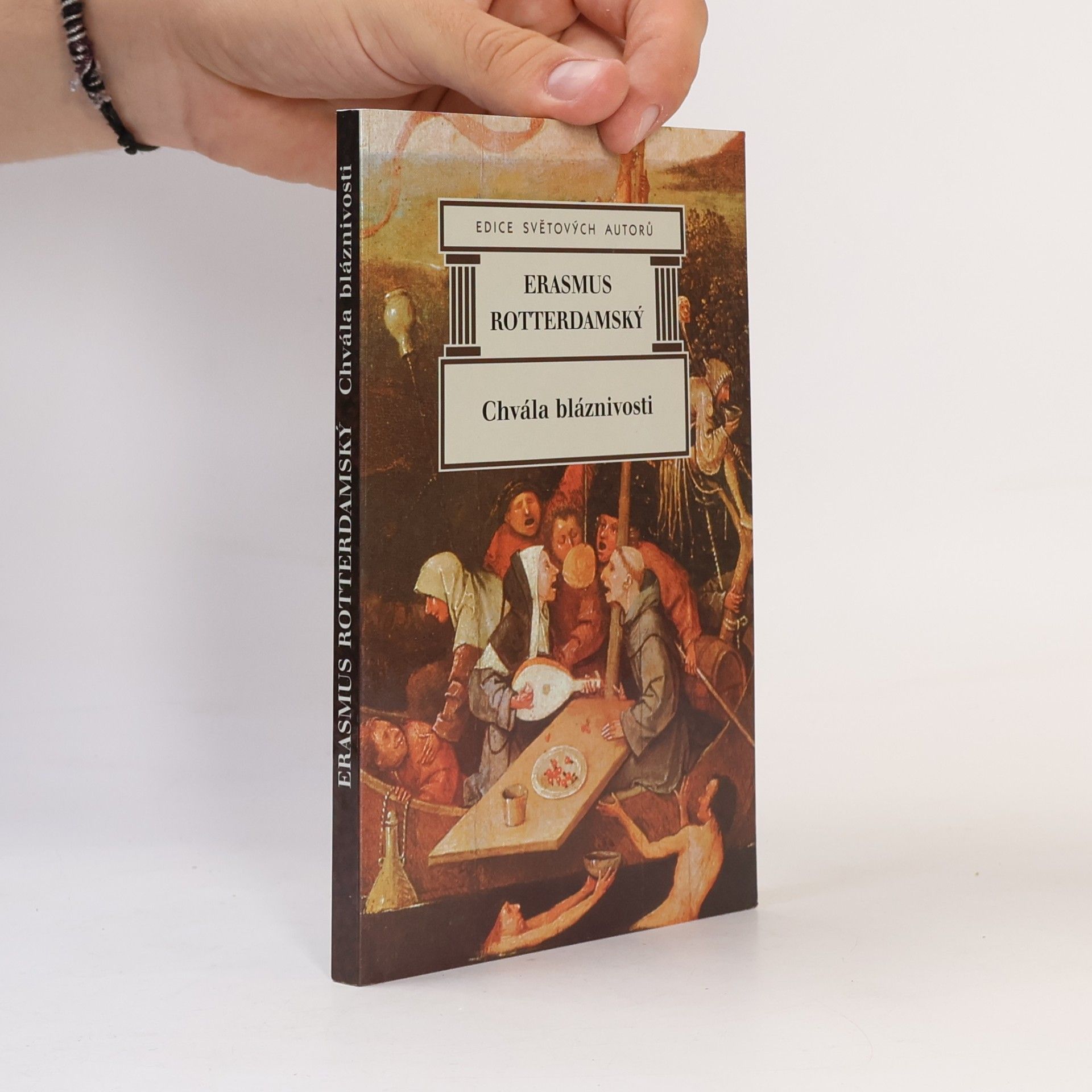 Erasmus Rotterdamský Chvála bláznivosti