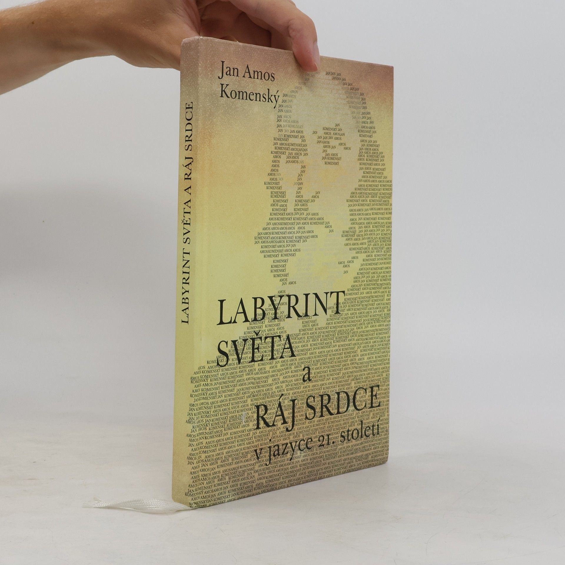 Jan Amos Komenský Labyrint světa a ráj srdce