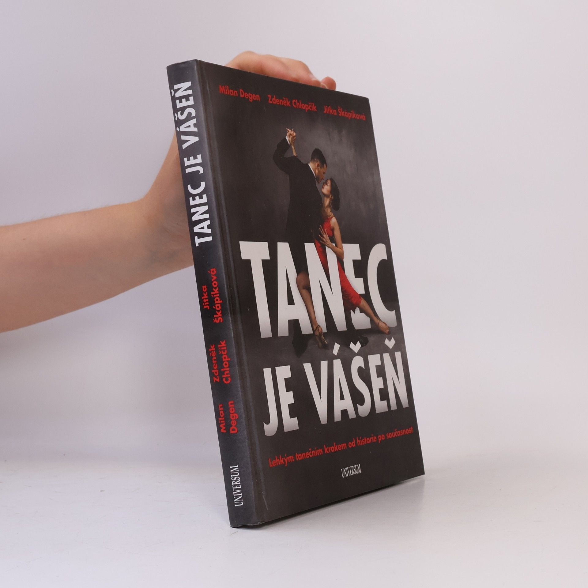 Zdeněk Chlopčík Tanec je vášeň : Lehký tanečním krokem od historie po současnost