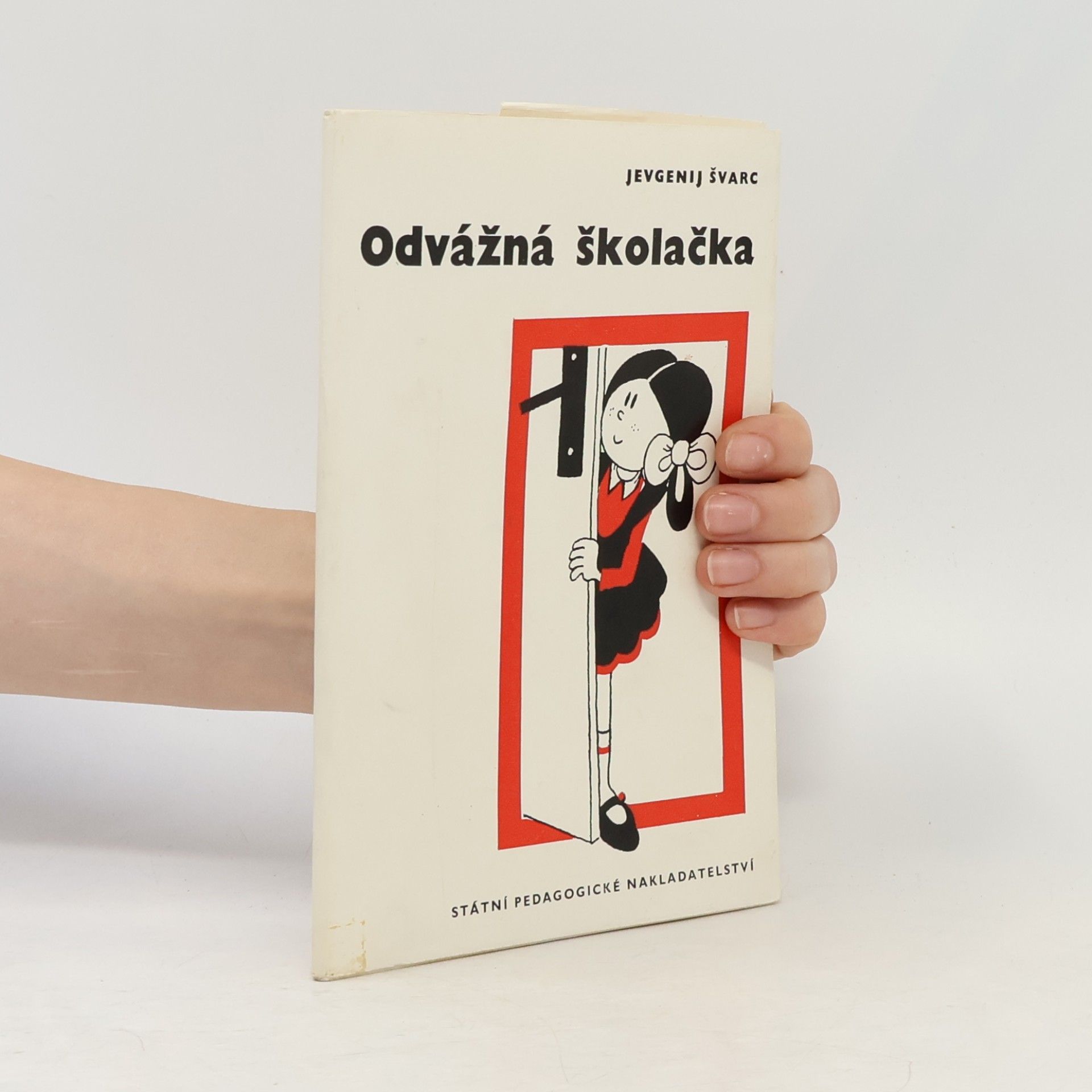 Evgeny Shvarts Odvážná školačka