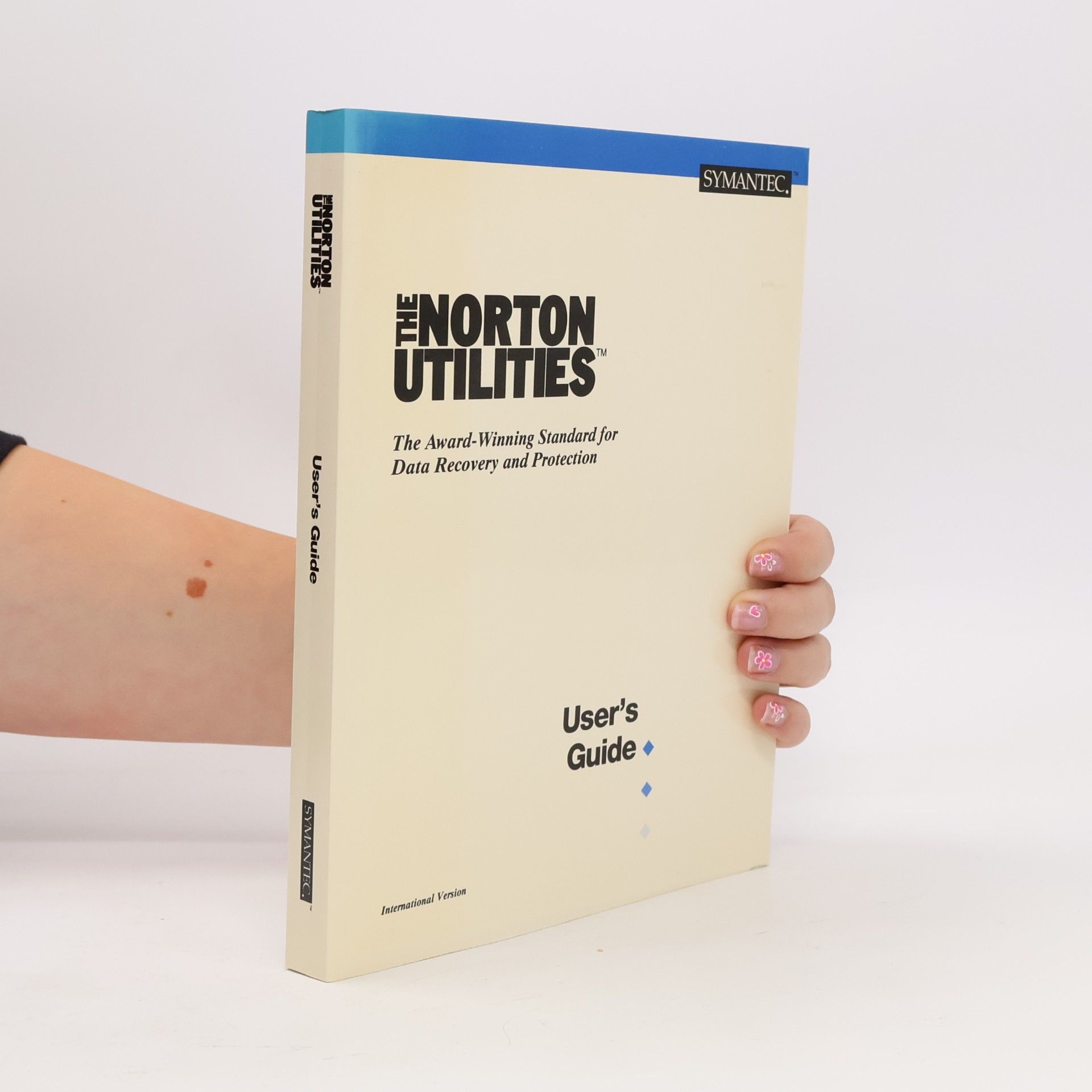 Collectif d'auteurs The Norton Utilities. User's Guide