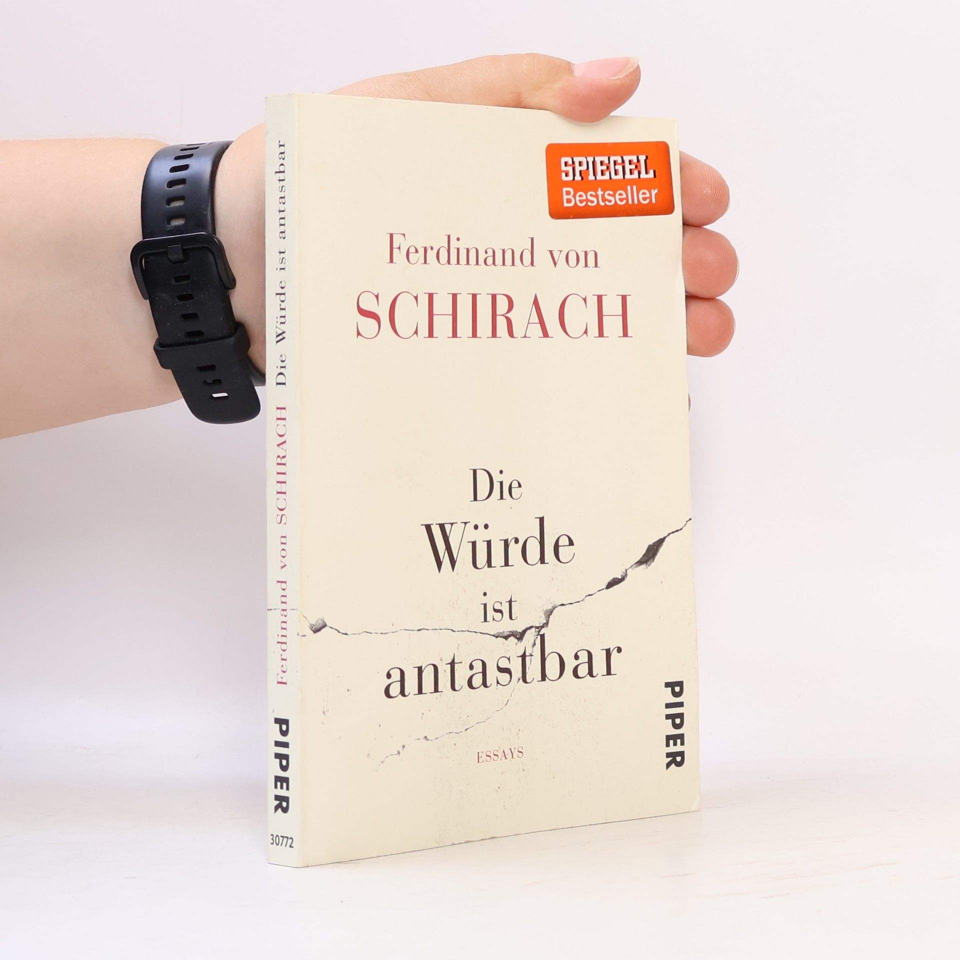 Ferdinand von Schirach Die Würde ist antastbar