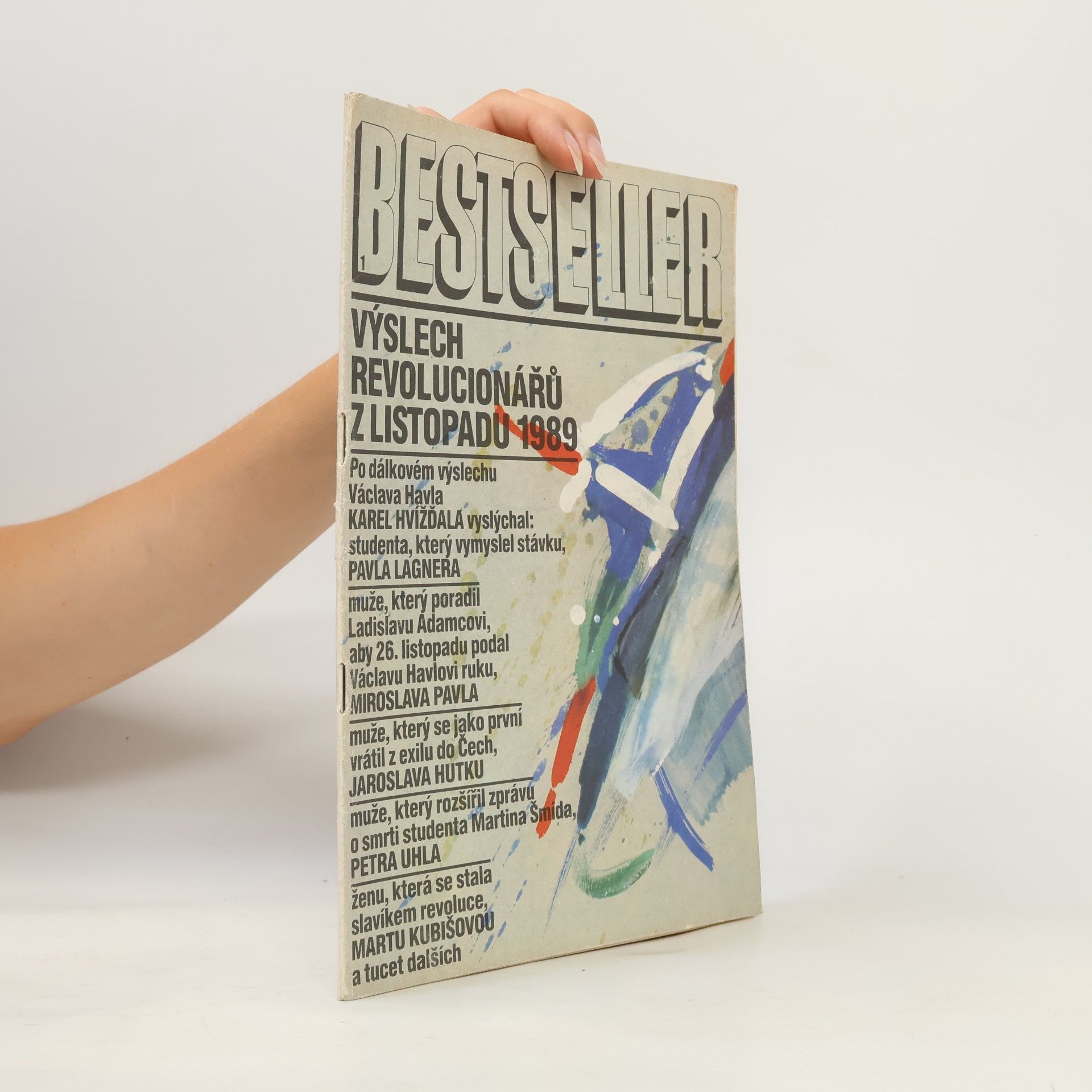 Autores varios Bestseller. Výslech revolucionářů z listopadu 1989