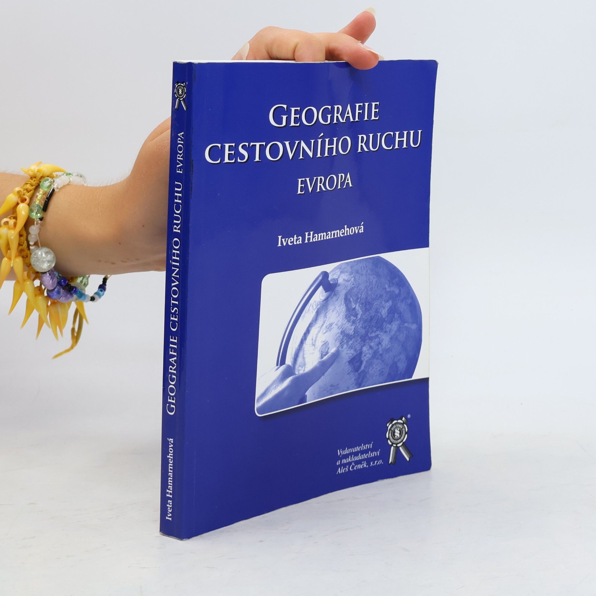 Iveta Hamarnehová Geografie cestovního ruchu: Evropa
