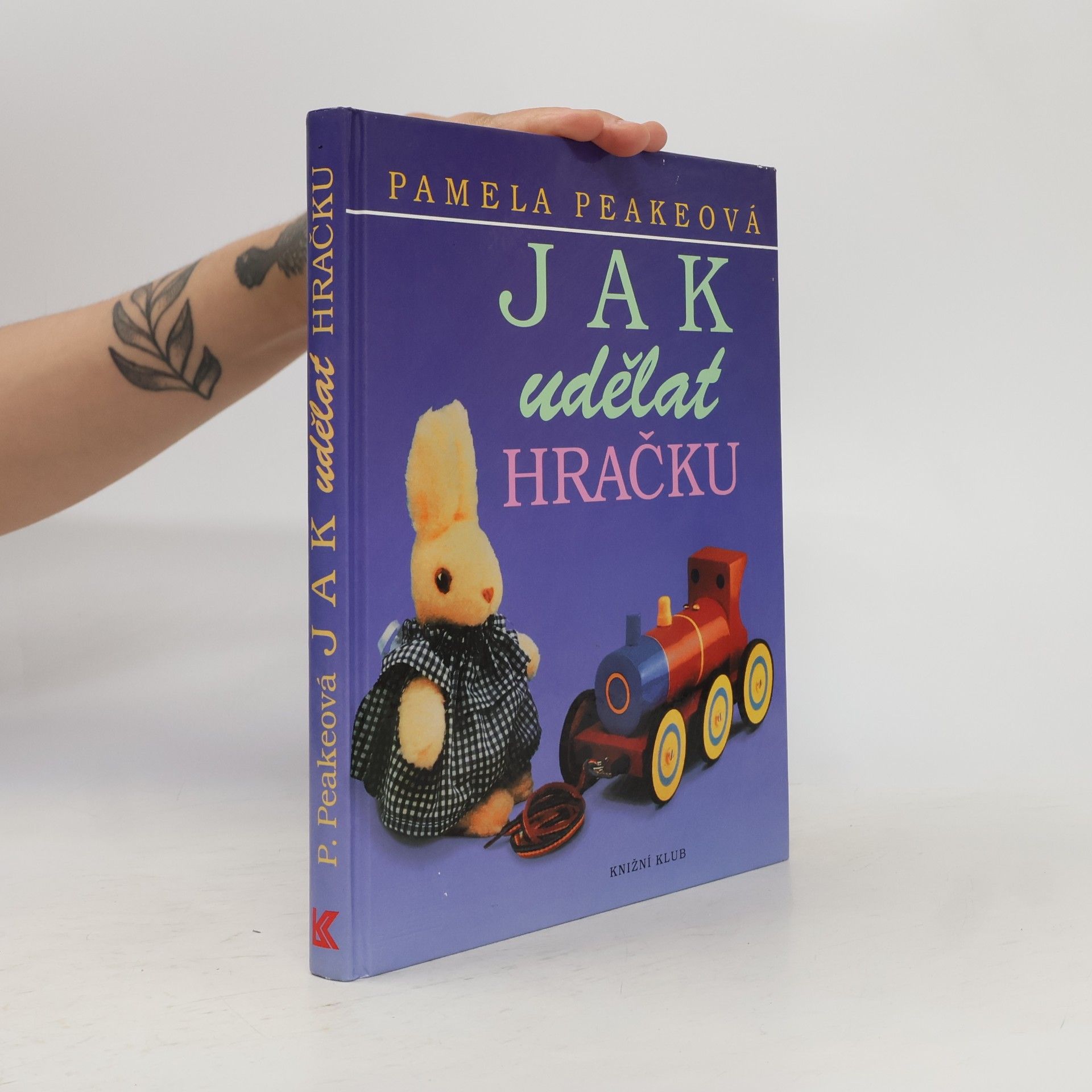 Pamela Peake Jak udělat hračku