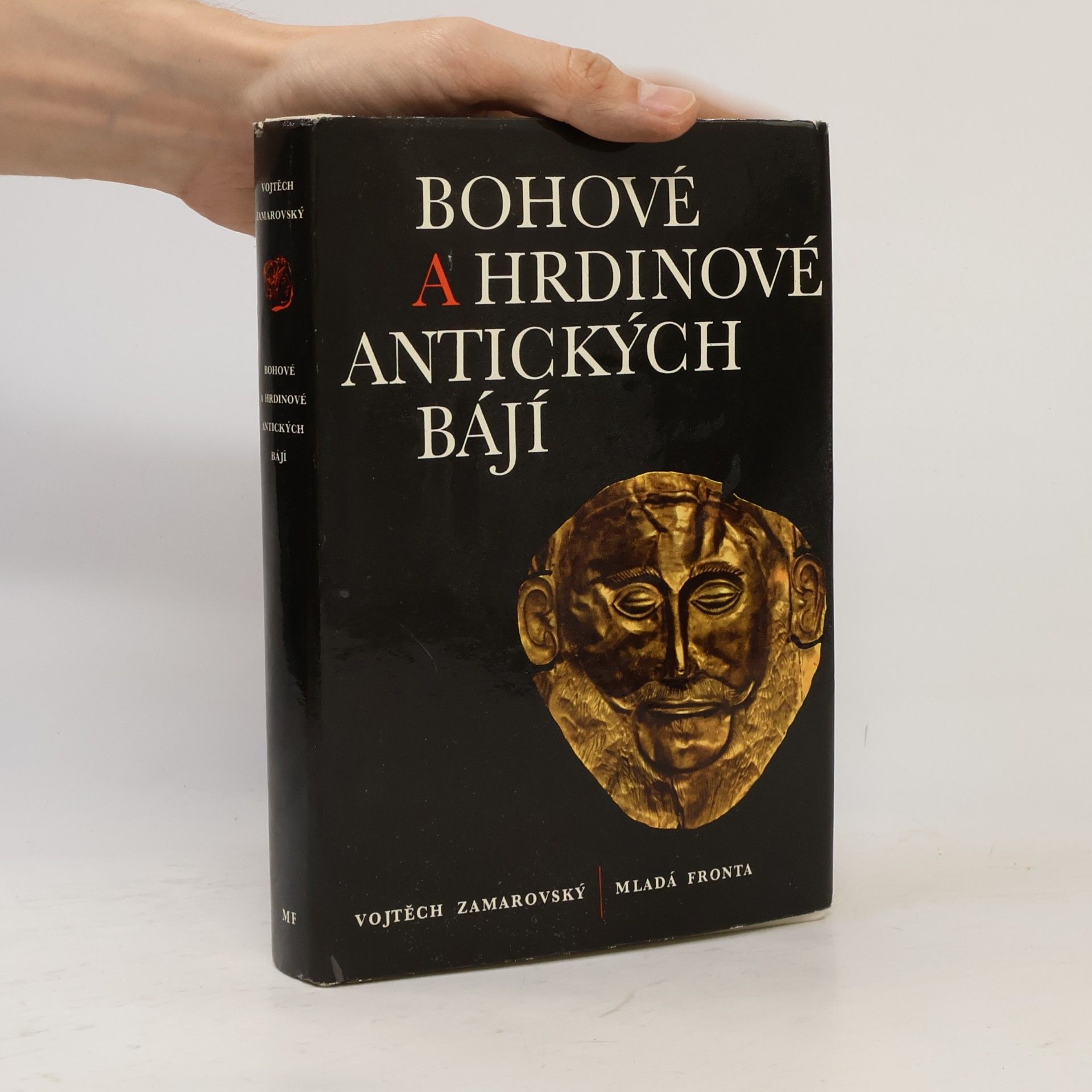 Vojtech Zamarovský Bohové a hrdinové antických bájí