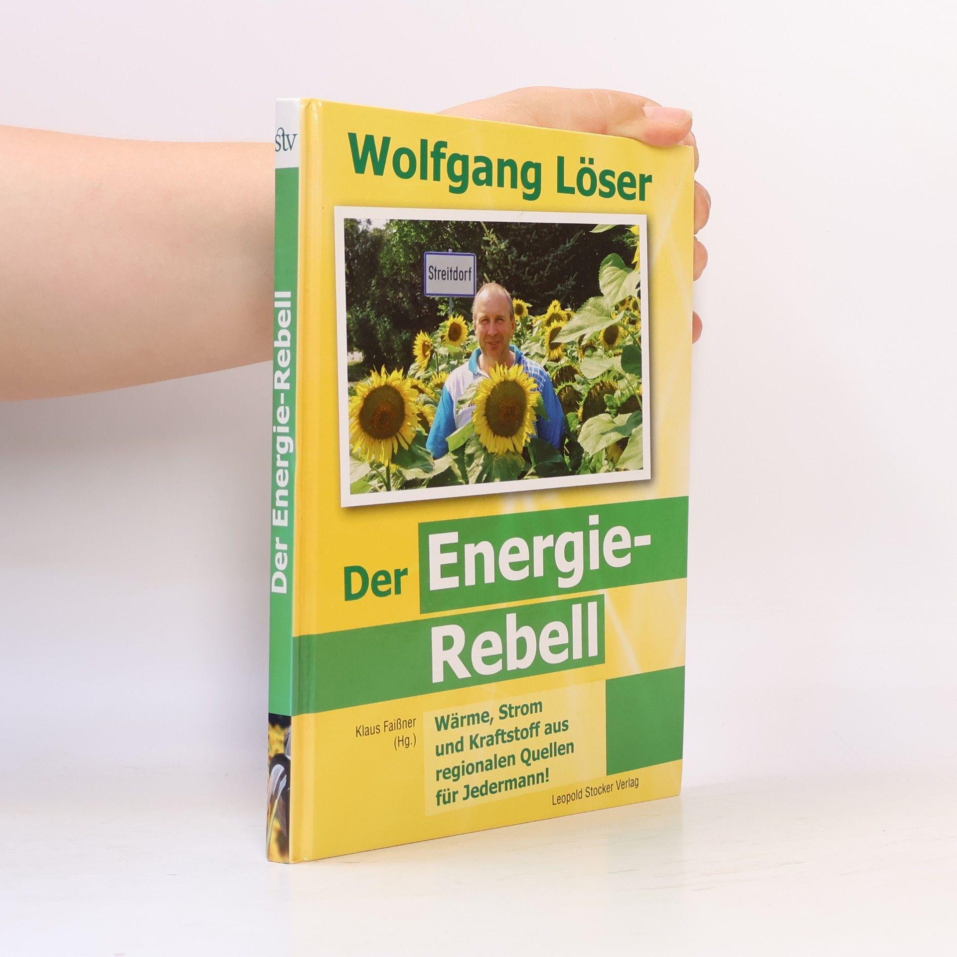 Wolfgang Löser Der Energie-Rebell
