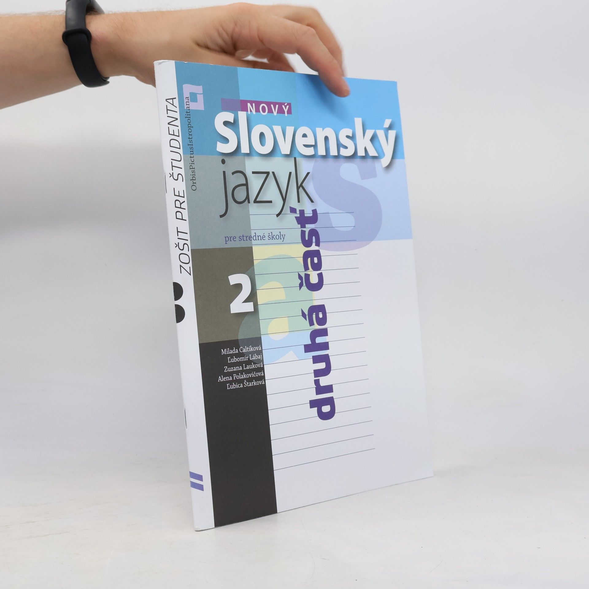 Kolektiv autorů Nový Slovenský jazyk 2 pre stredné školy. Zošit pre študenta