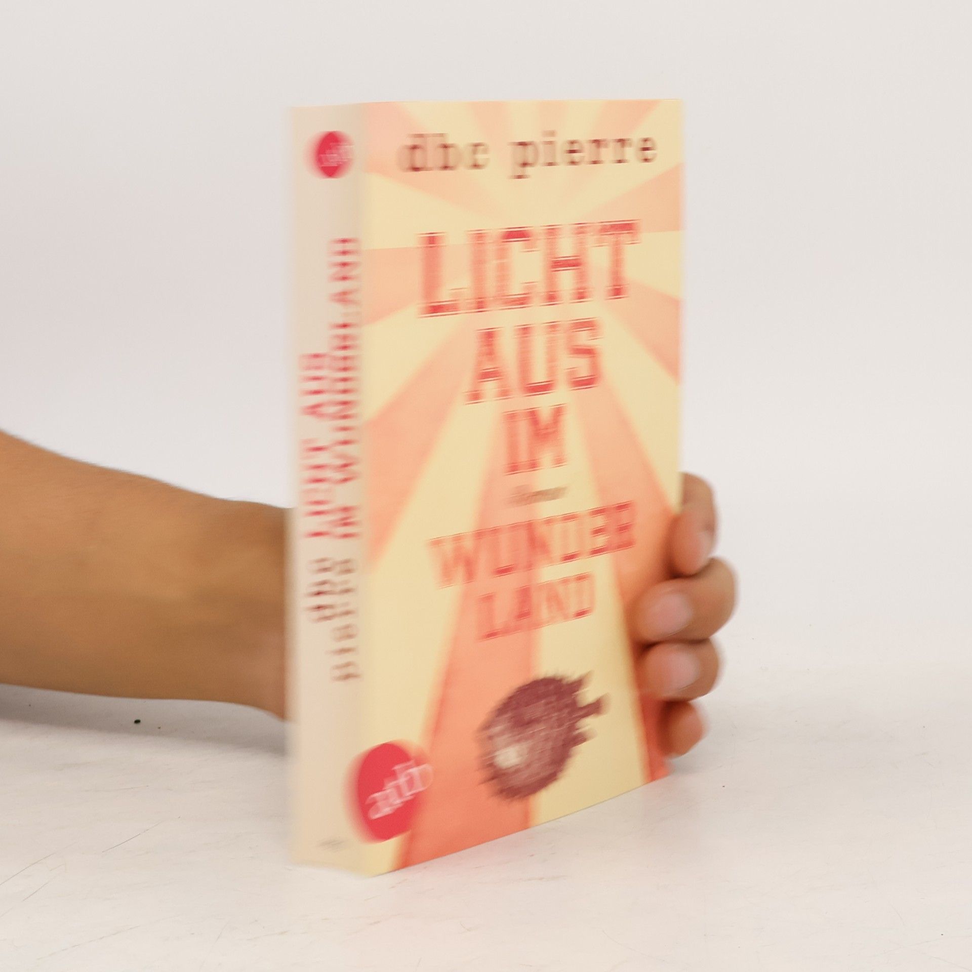 DBC Pierre Licht aus im Wunderland
