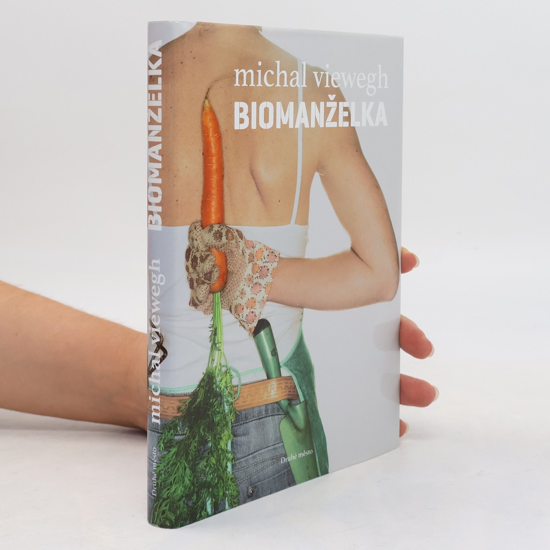 Michal Viewegh Biomanželka