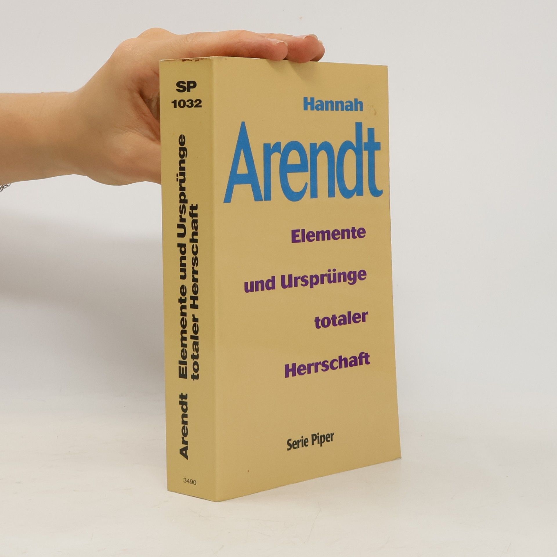 Hannah Arendt Elemente und Ursprünge totaler Herrschaft