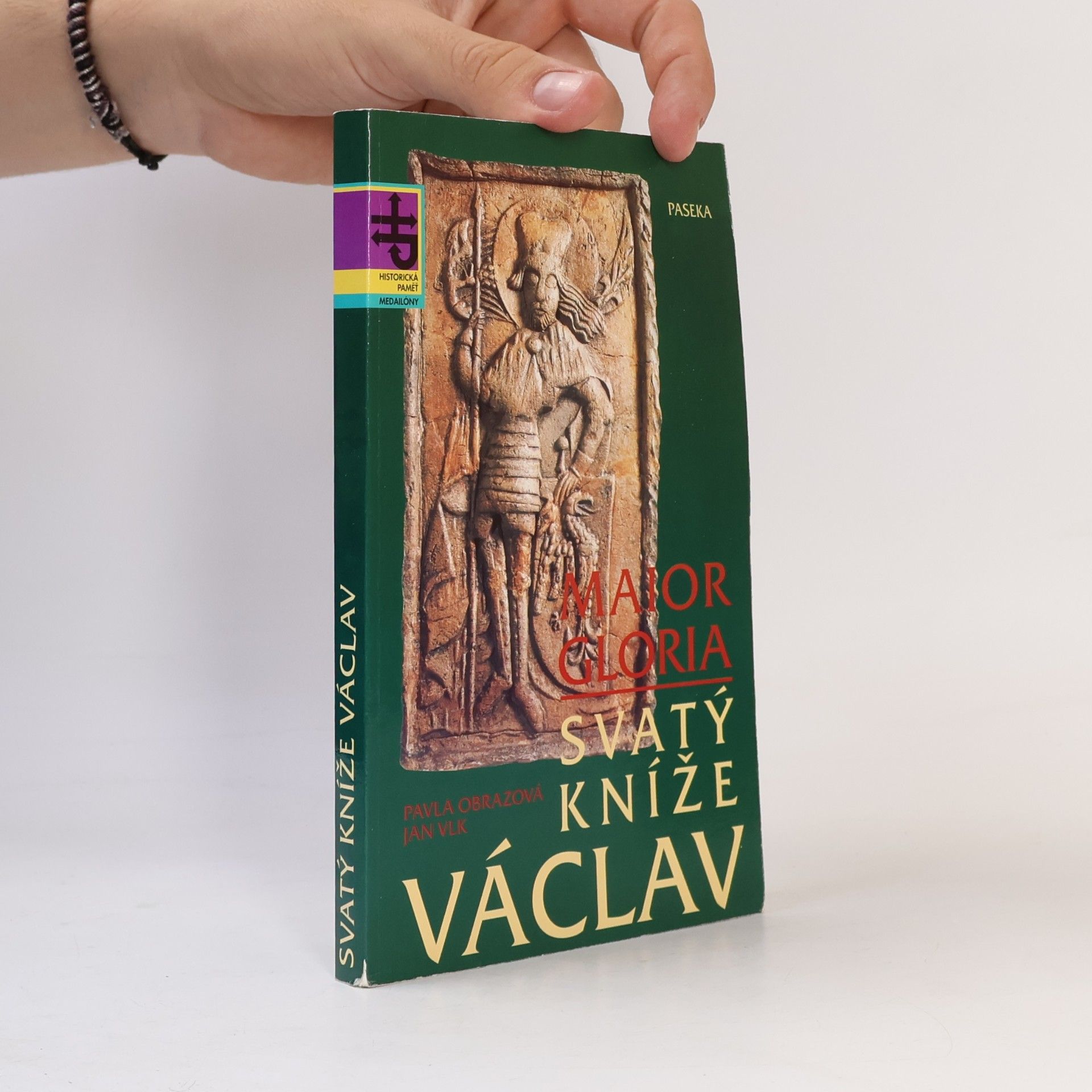 Josef Tvrský Svatý kníže Václav. Maior Gloria.