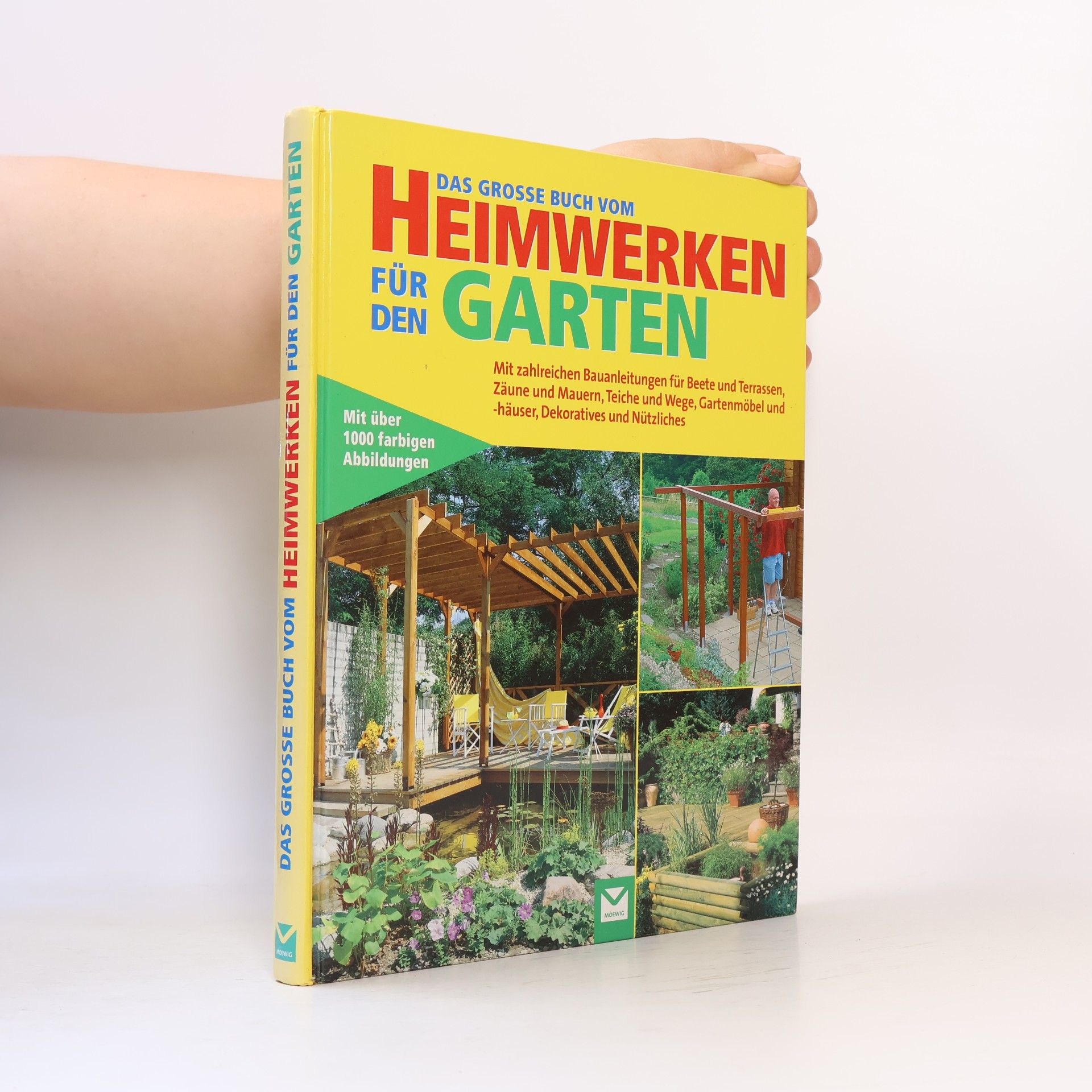 Kolektív autorov Das grosse Buch vom Heimwerken für den Garten