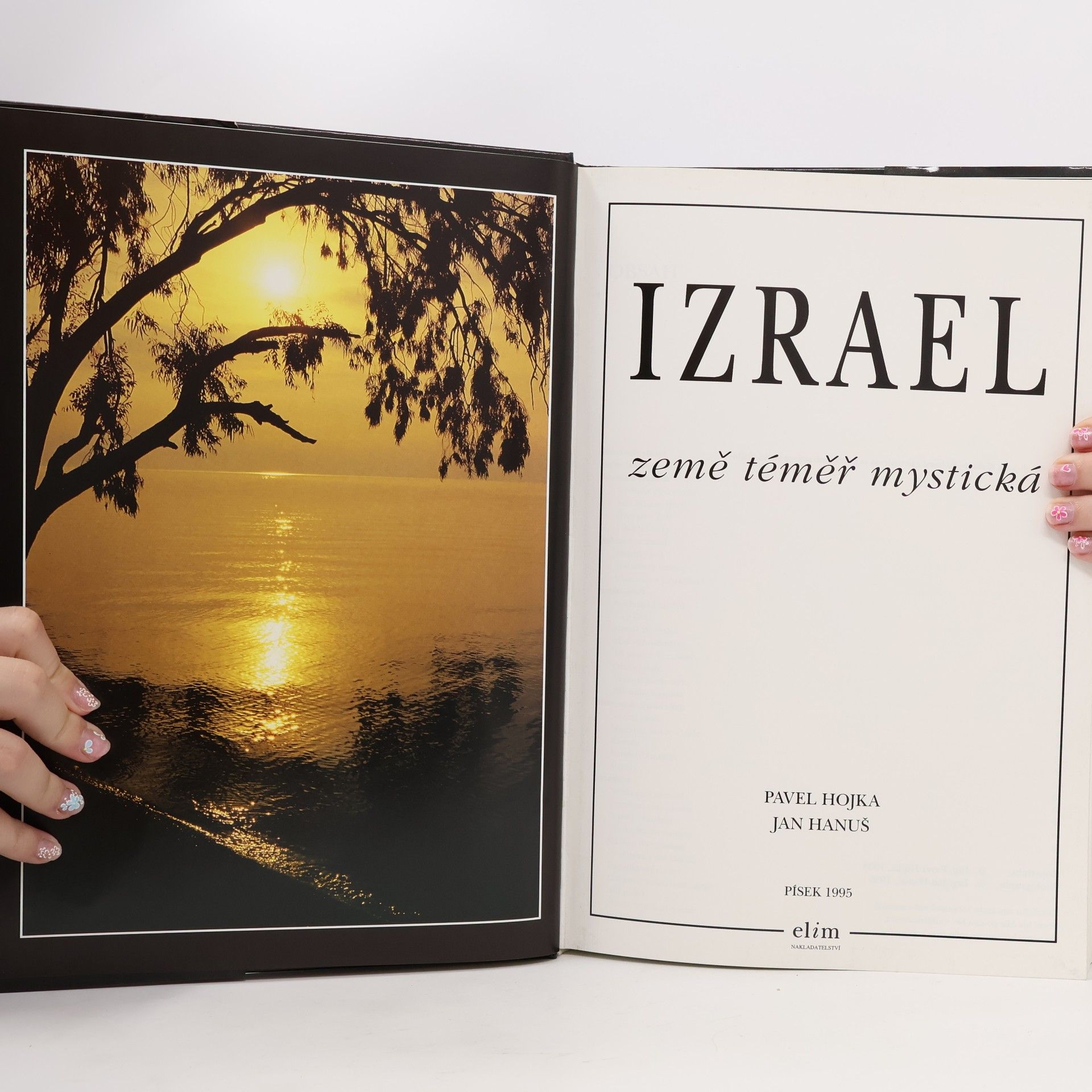 Pavel Hojka Izrael. Země téměř mystická