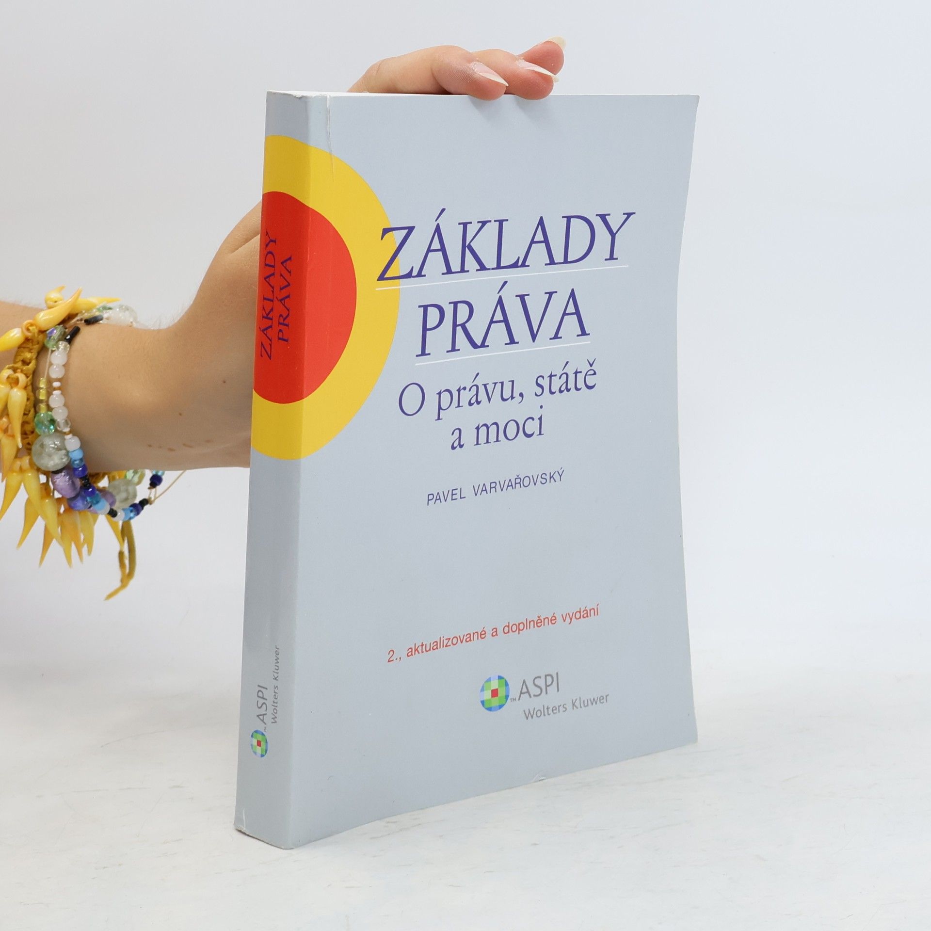 Pavel Varvařovský Základy práva. O právu, státě a moci
