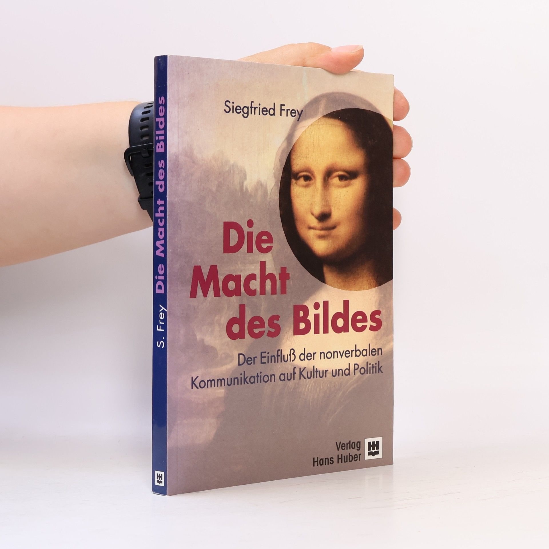 Siegfried Frey Die Macht des Bildes