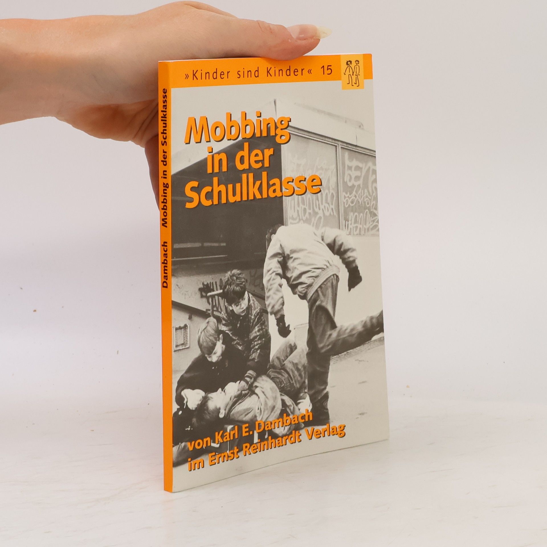 Karl E. Dambach Mobbing in der Schulklasse