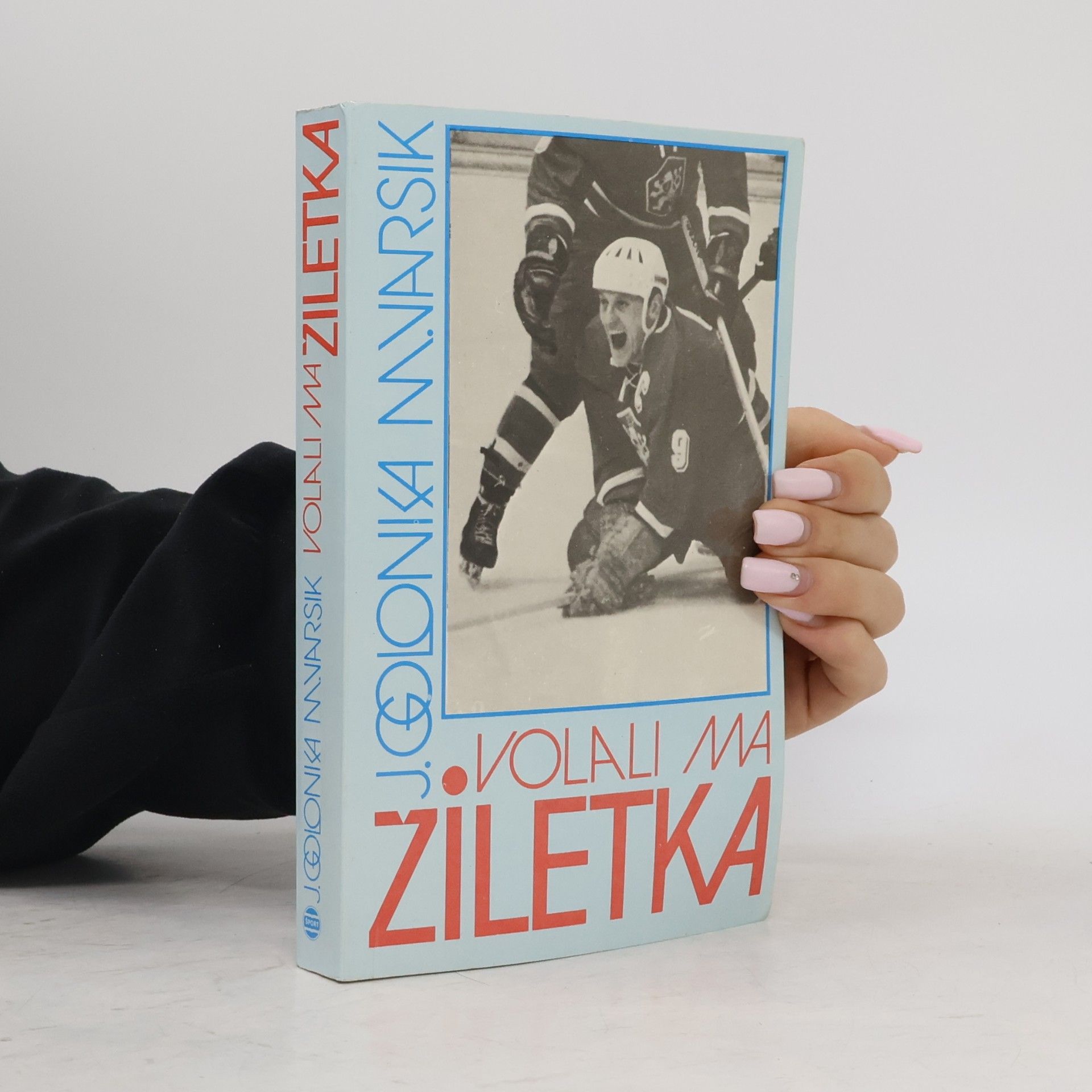 Milan Varsik Volali ma Žiletka