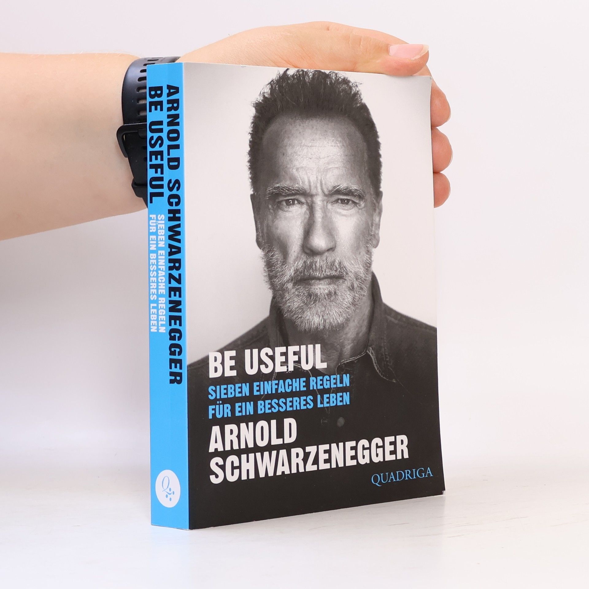 Arnold Schwarzenegger Be Useful