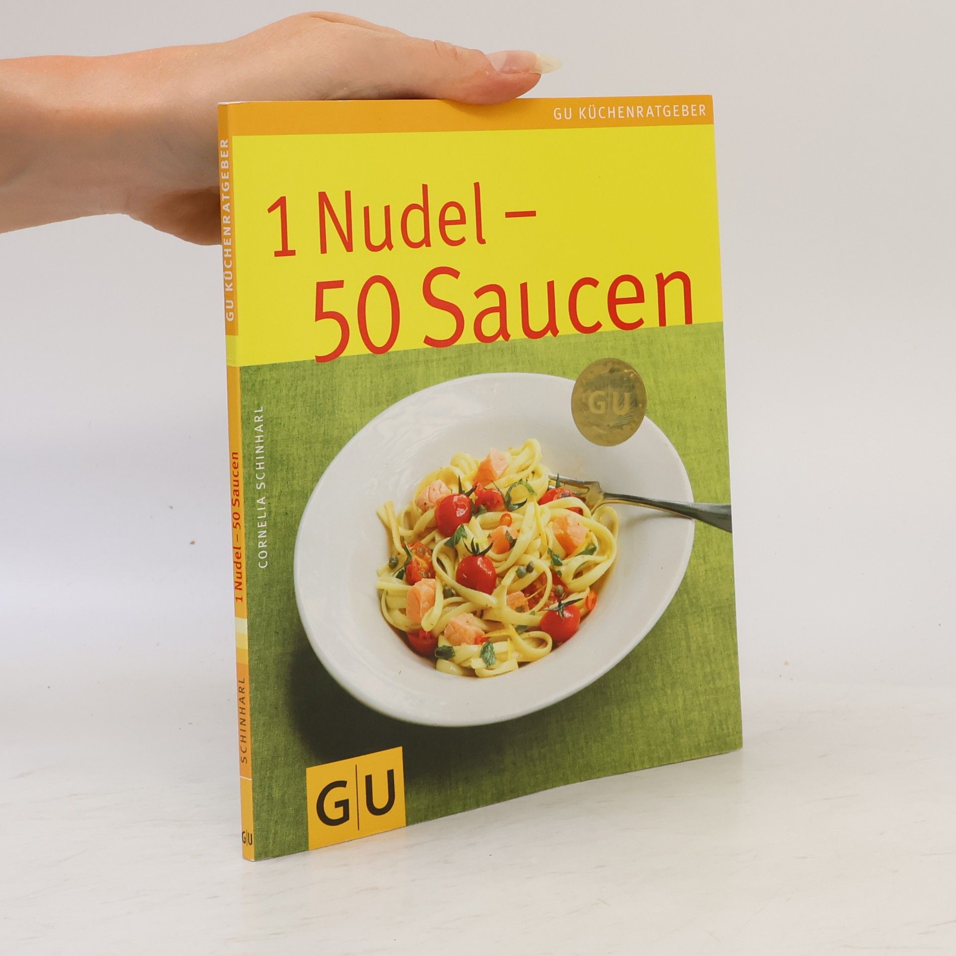 Cornelia Schinharl 1 Nudel - 50 Saucen