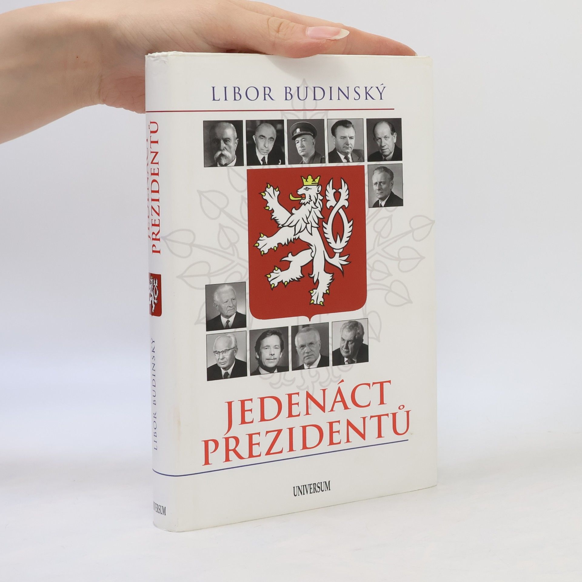 Libor Budinský Jedenáct prezidentů