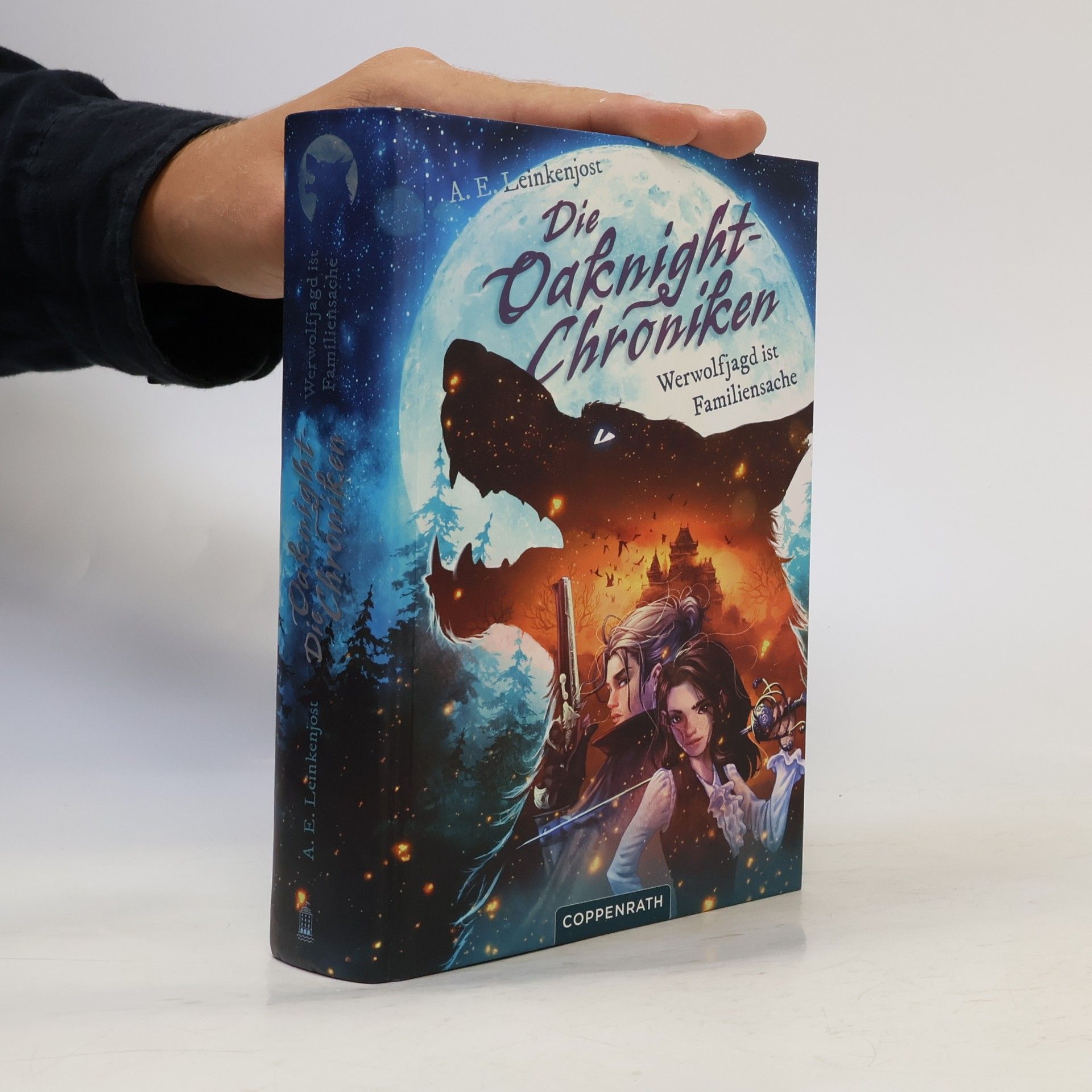 Tanja Leinkenjost Die Oaknight-Chroniken (Bd. 1)