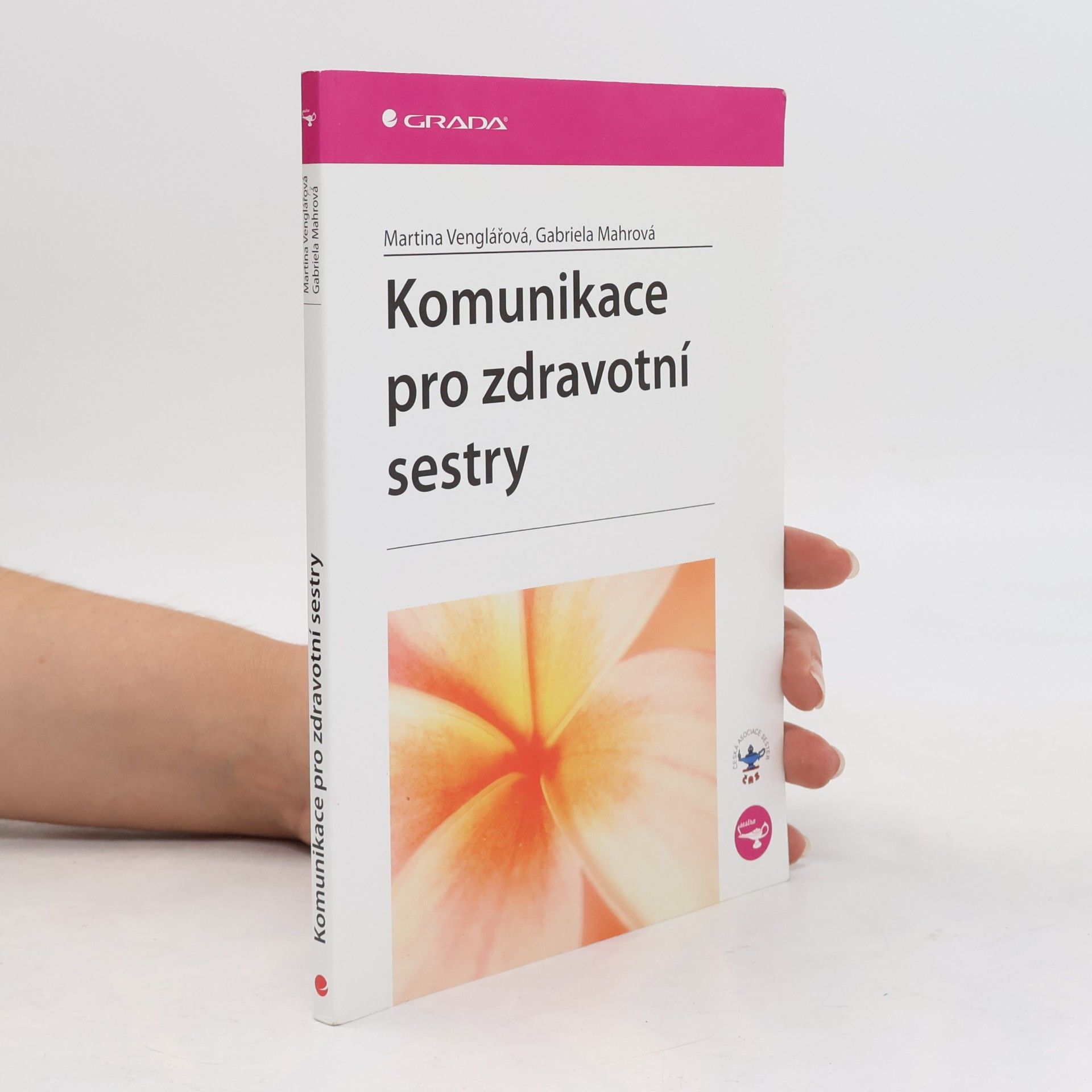 Gabriela Mahrová Komunikace pro zdravotní sestry