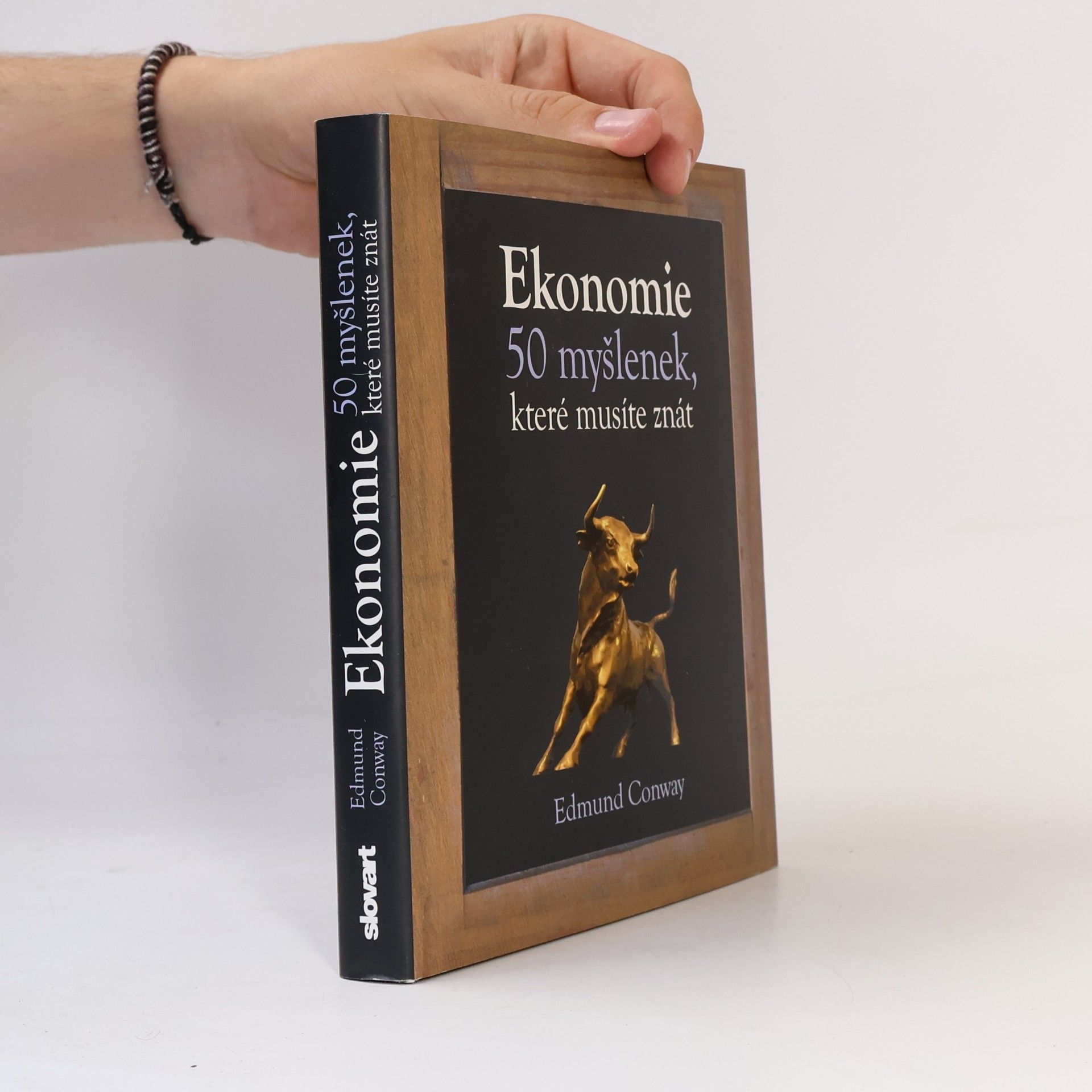 Edmund Conway Ekonomie : 50 myšlenek, které musíte znát