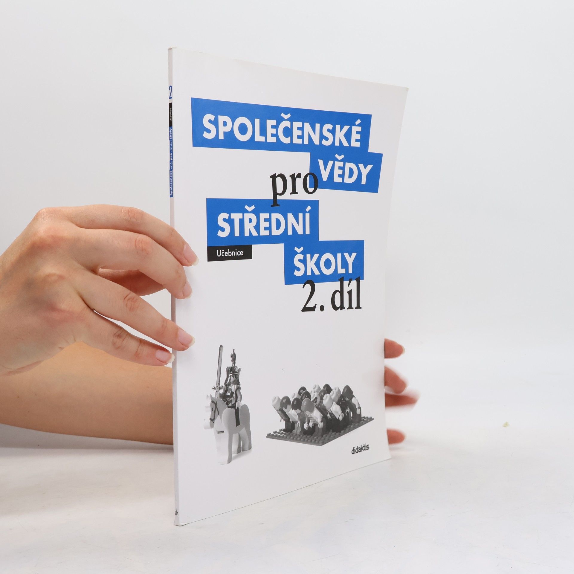 Martin Drnek Společenské vědy pro střední školy: Učebnice. 2. díl