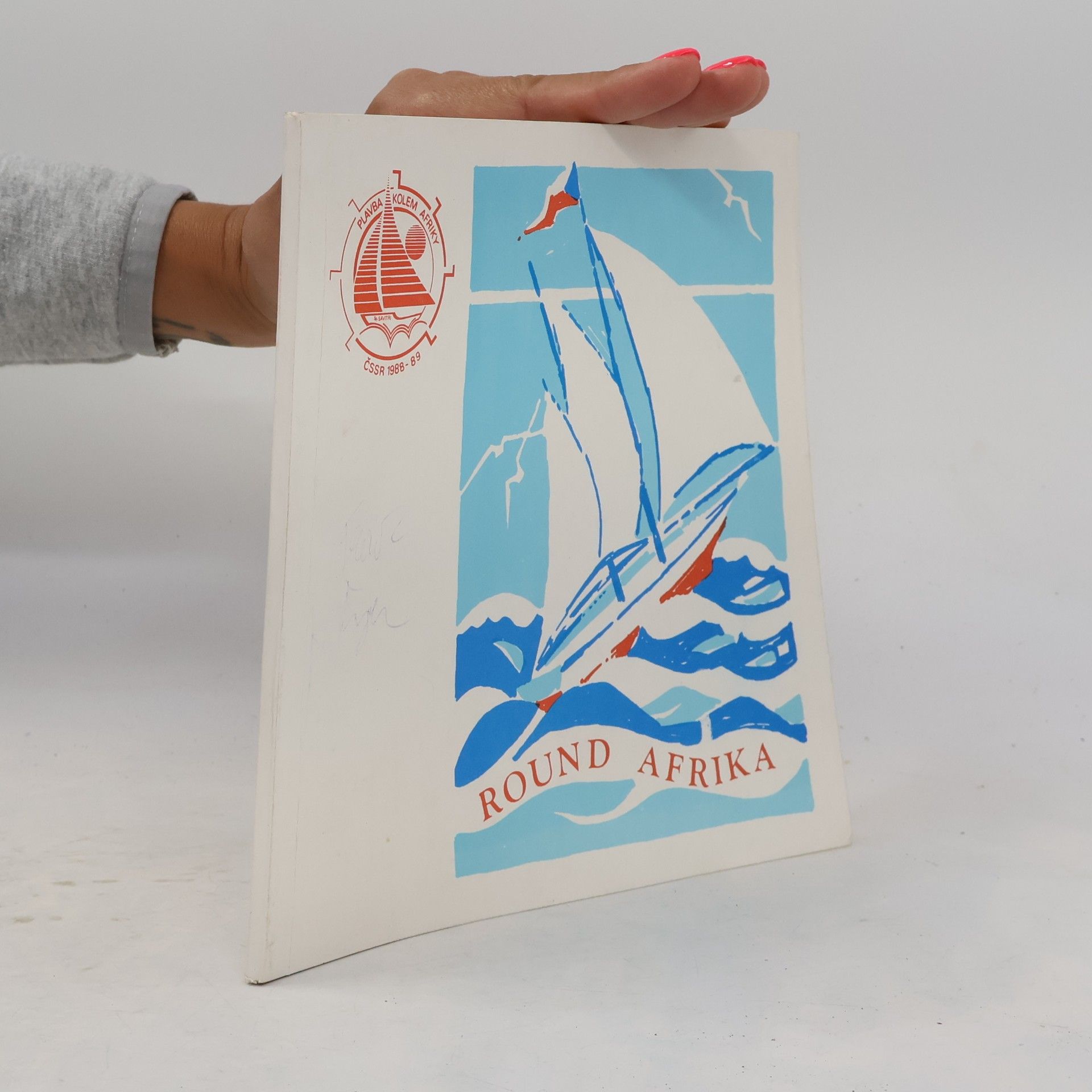 Autores varios Africa Around Sailing Expedition 1988–89