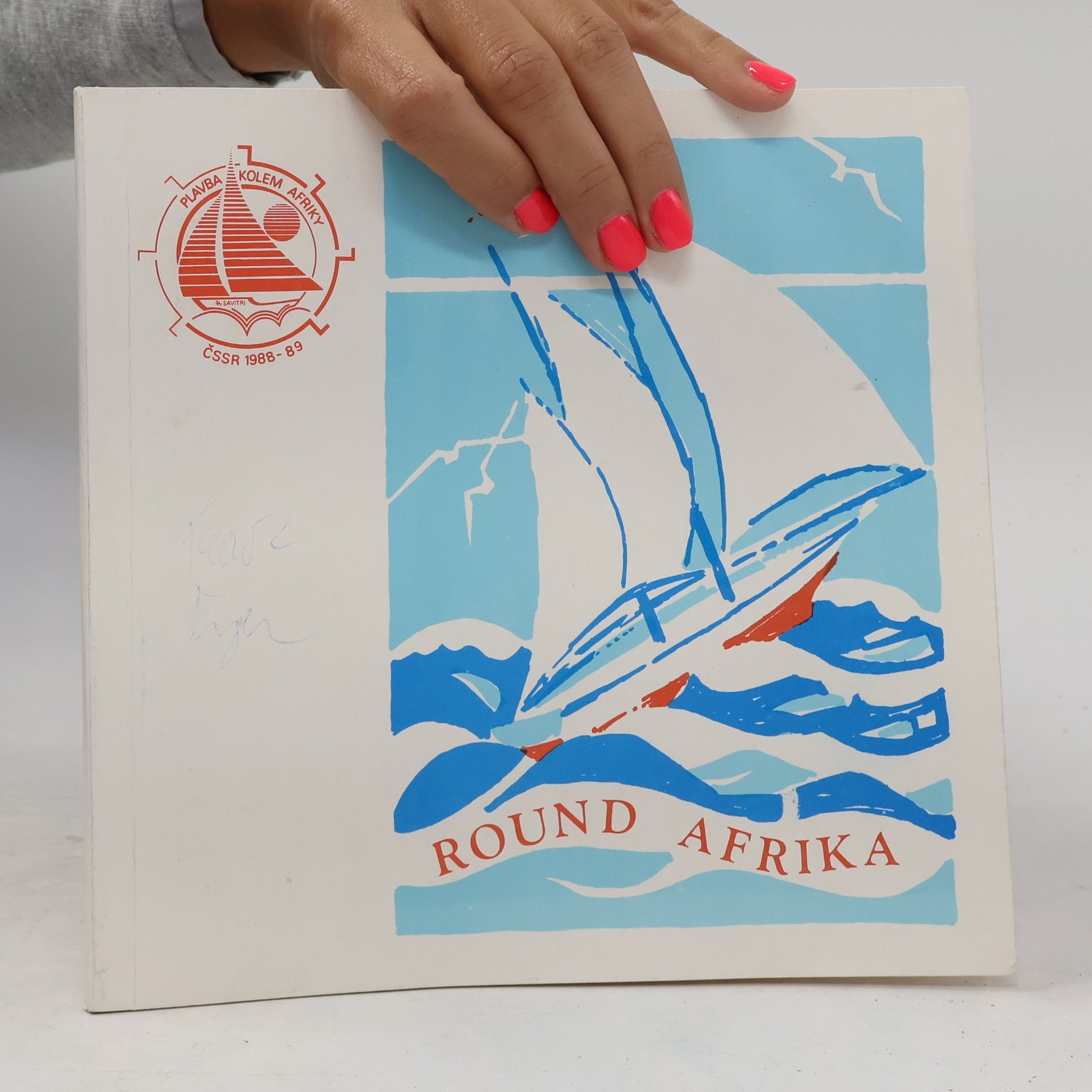 Autores varios Africa Around Sailing Expedition 1988–89