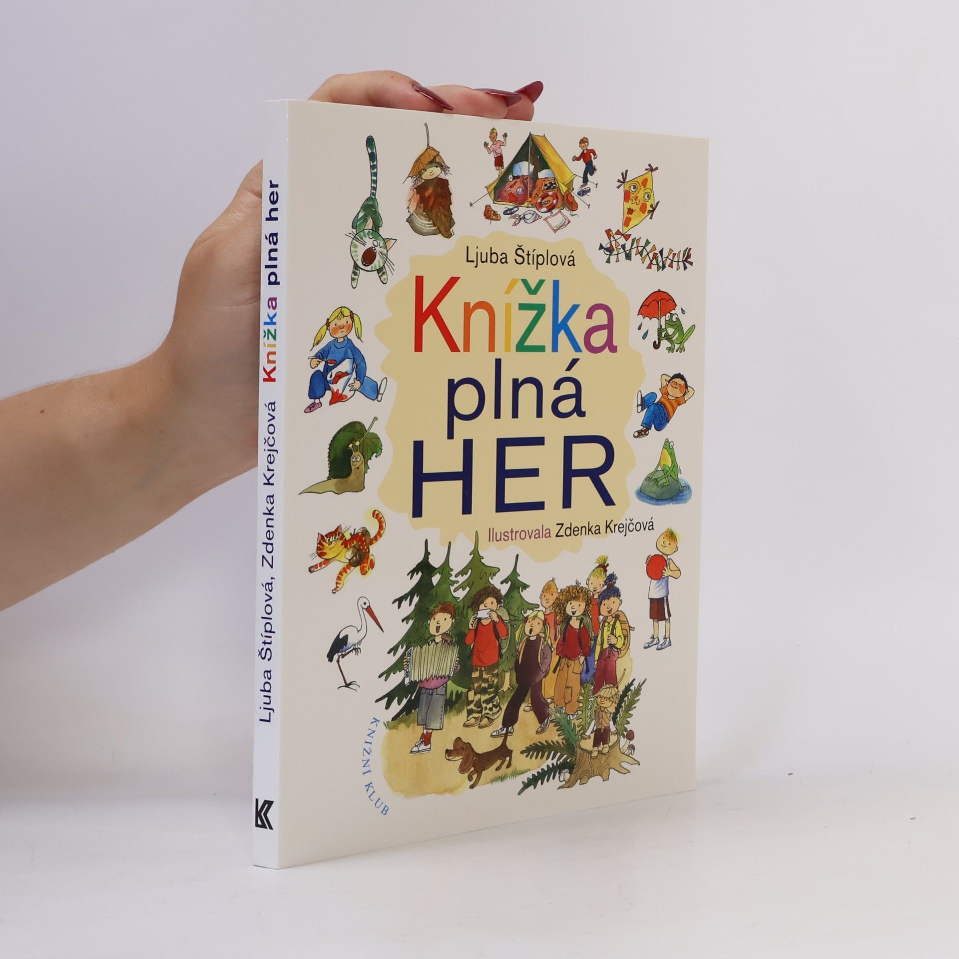Ljuba Štíplová Knížka plná her