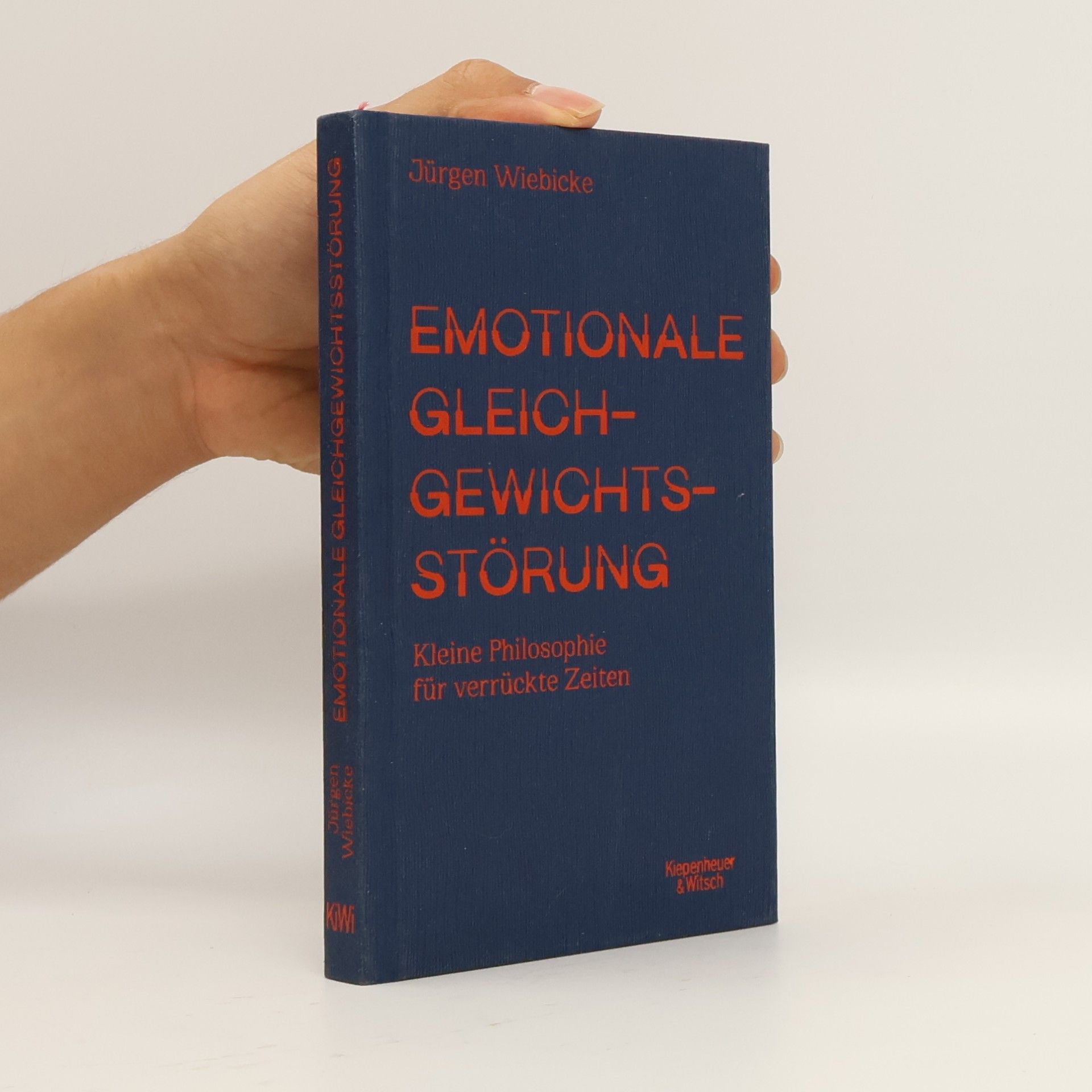 Jürgen Wiebicke Emotionale Gleichgewichtsstörung