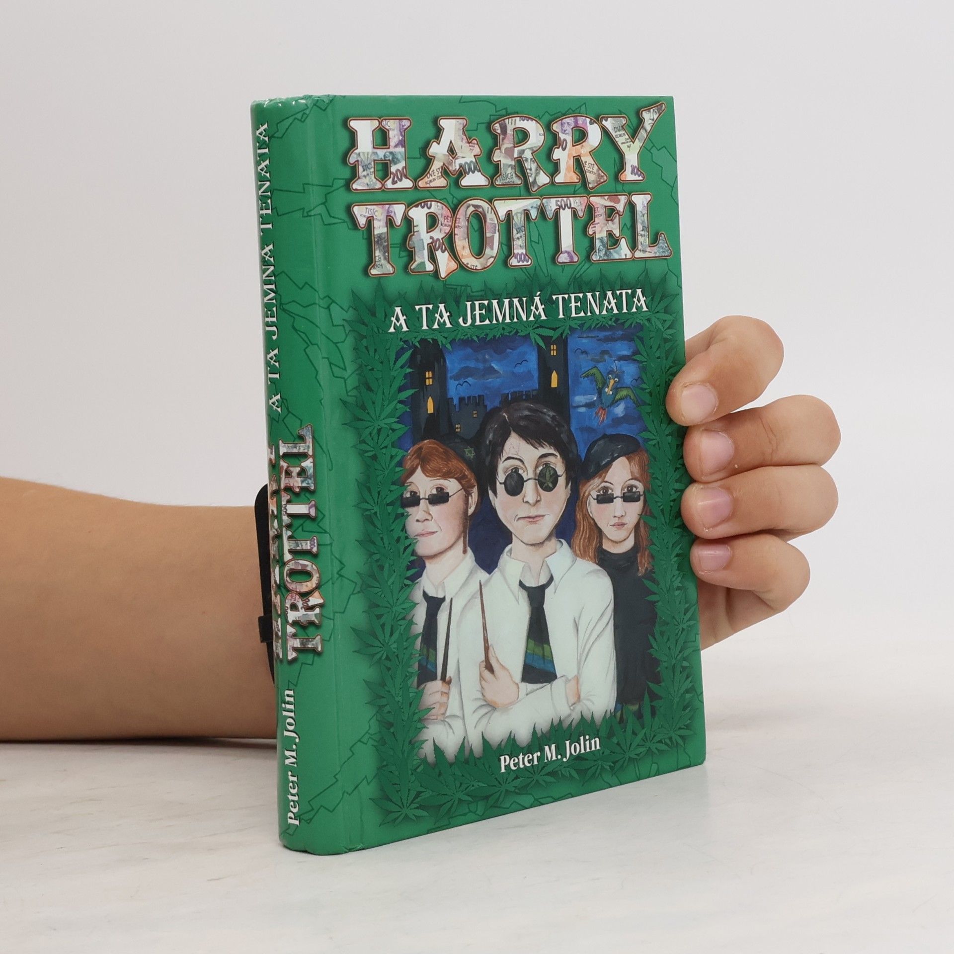 Peter M. Jolin Harry Trottel a ta jemná tenata