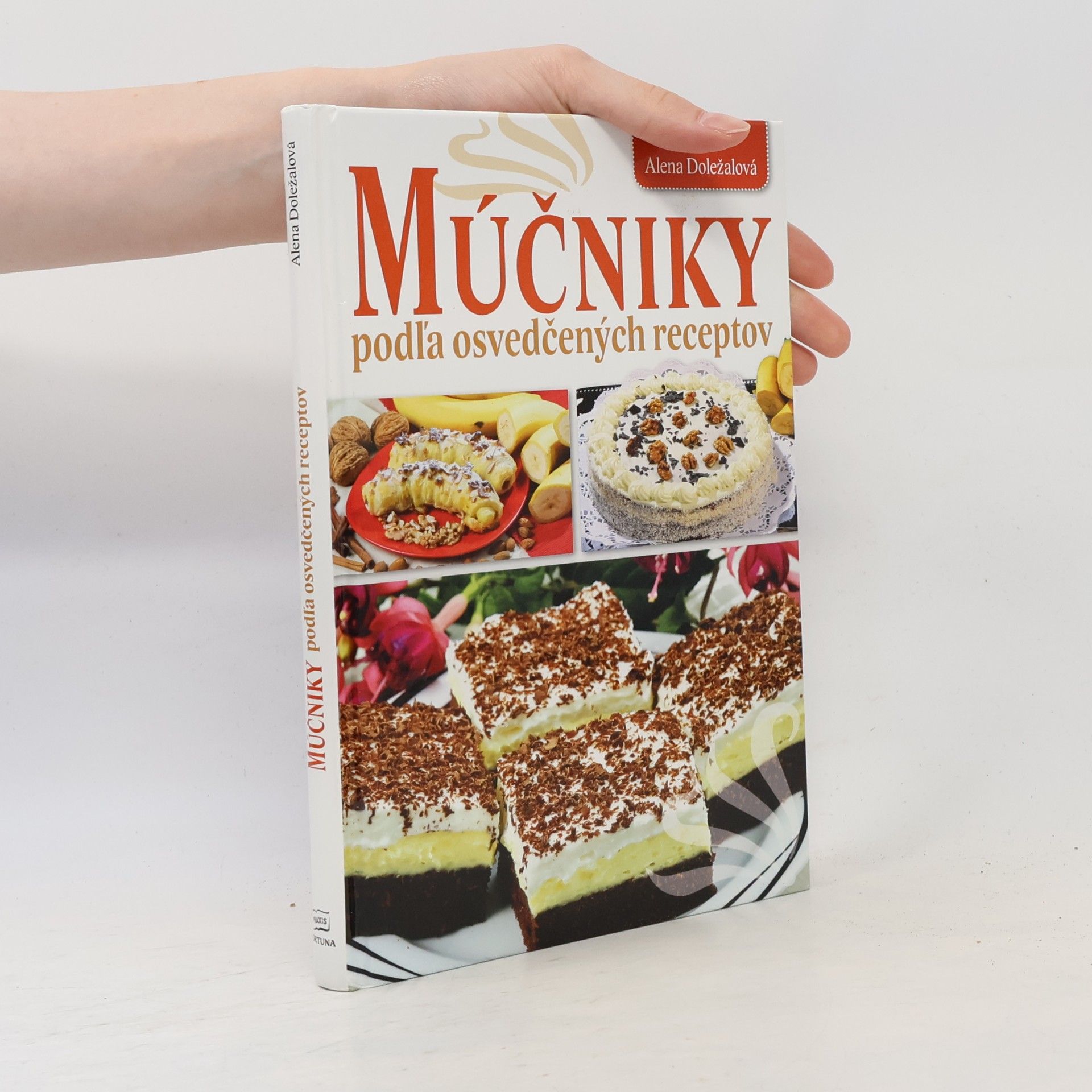 Alena Doležalová Múčniky podľa osvedčených receptov