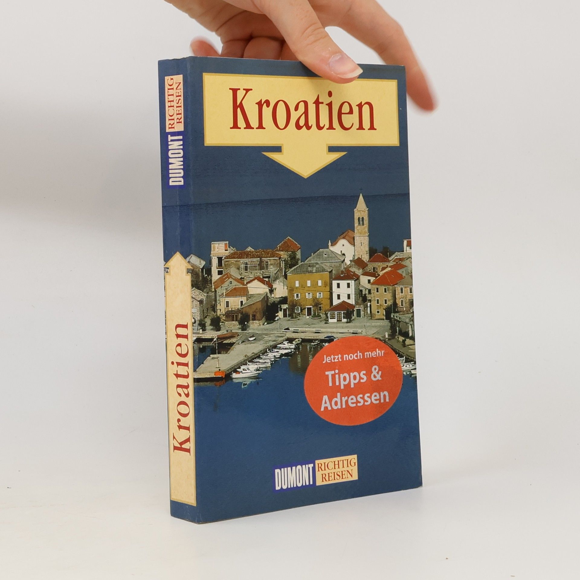 Dietrich Höll­hu­ber Kroatien