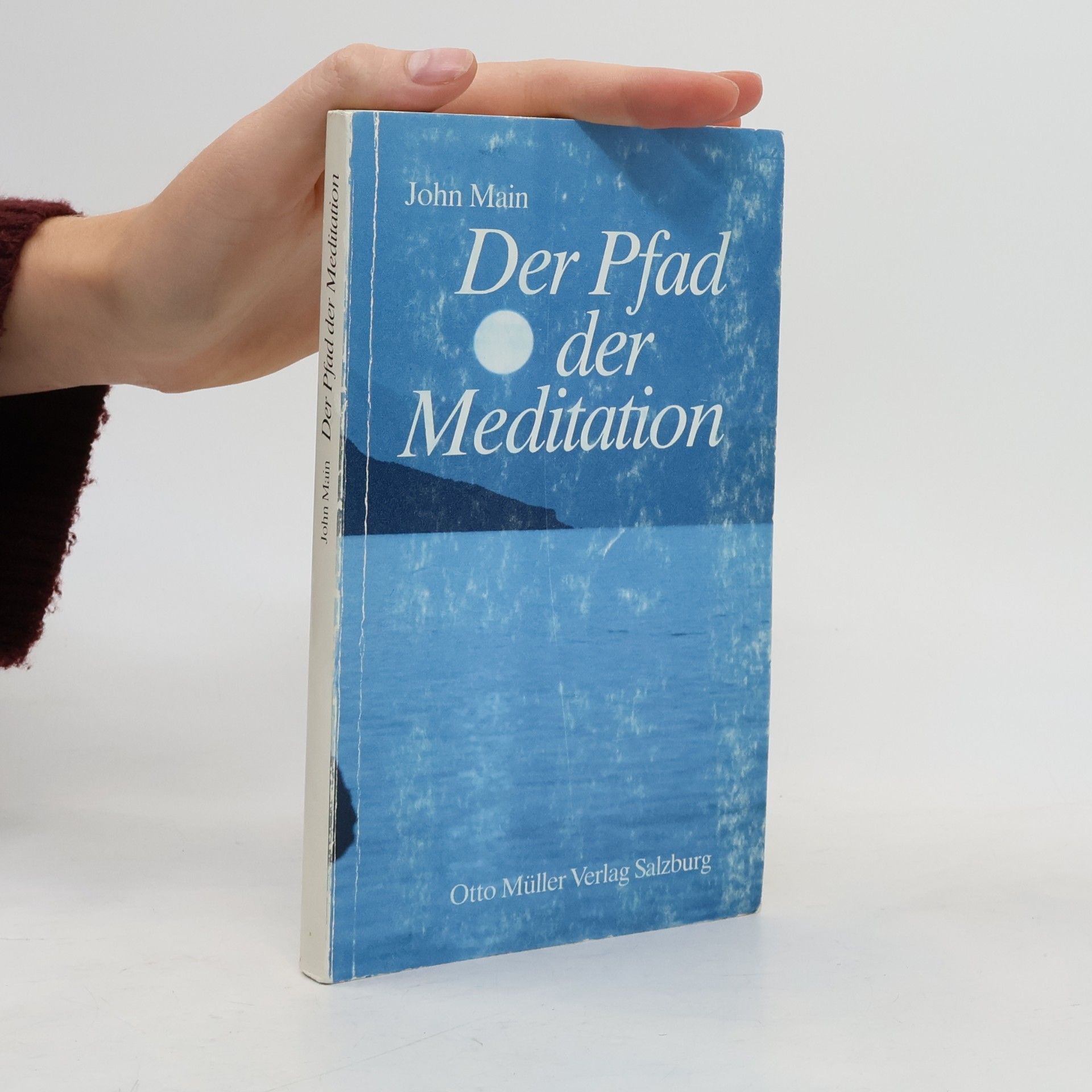 John Main Der Pfad der Meditation